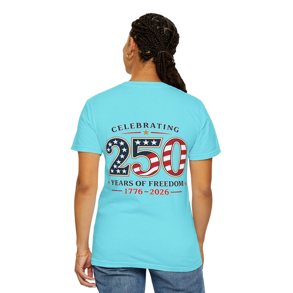 250 Years of Freedom 1776-2026 T-shirt | American Flag Patriotic Tee