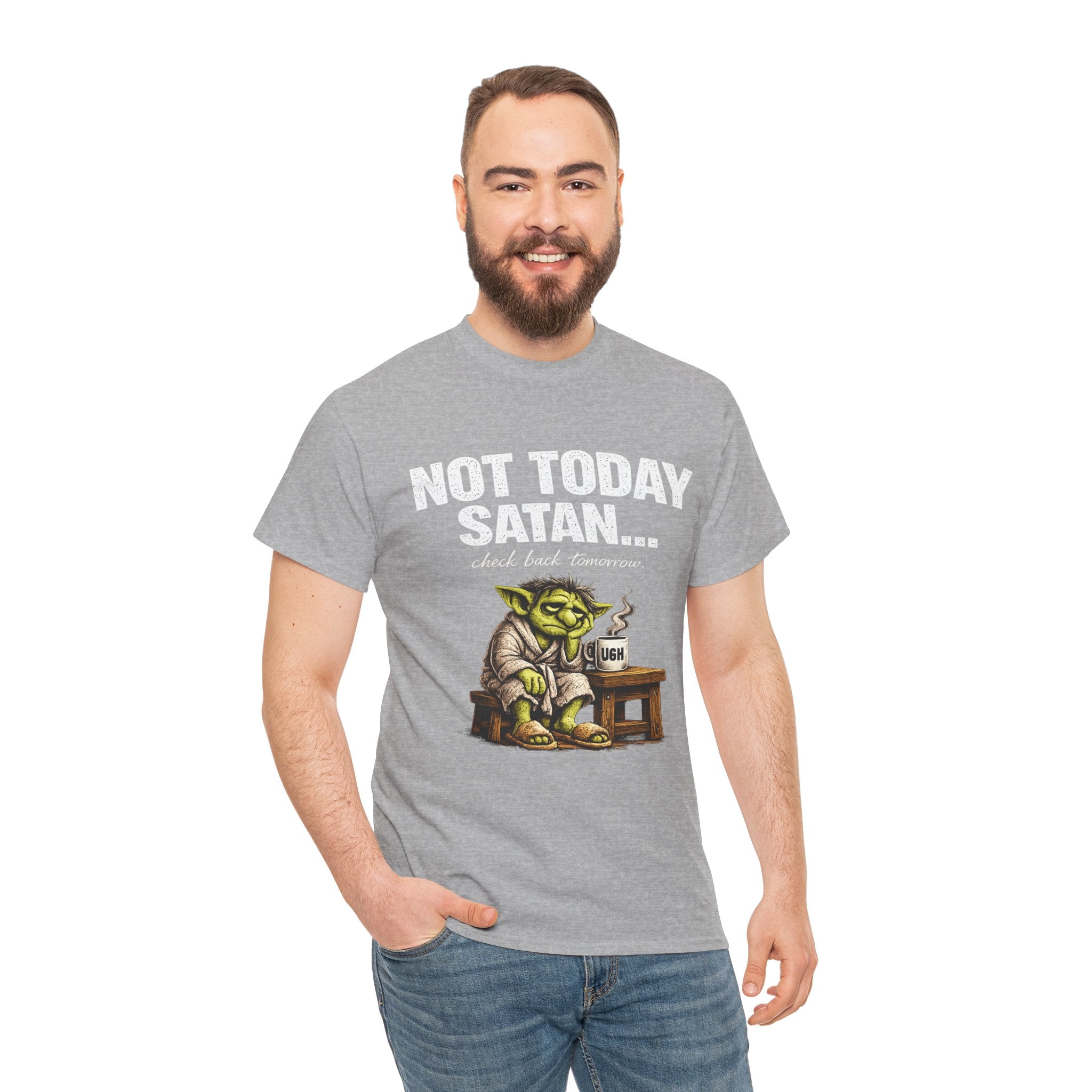 Not Today Satan Goblin Tee | Funny T-Shirt