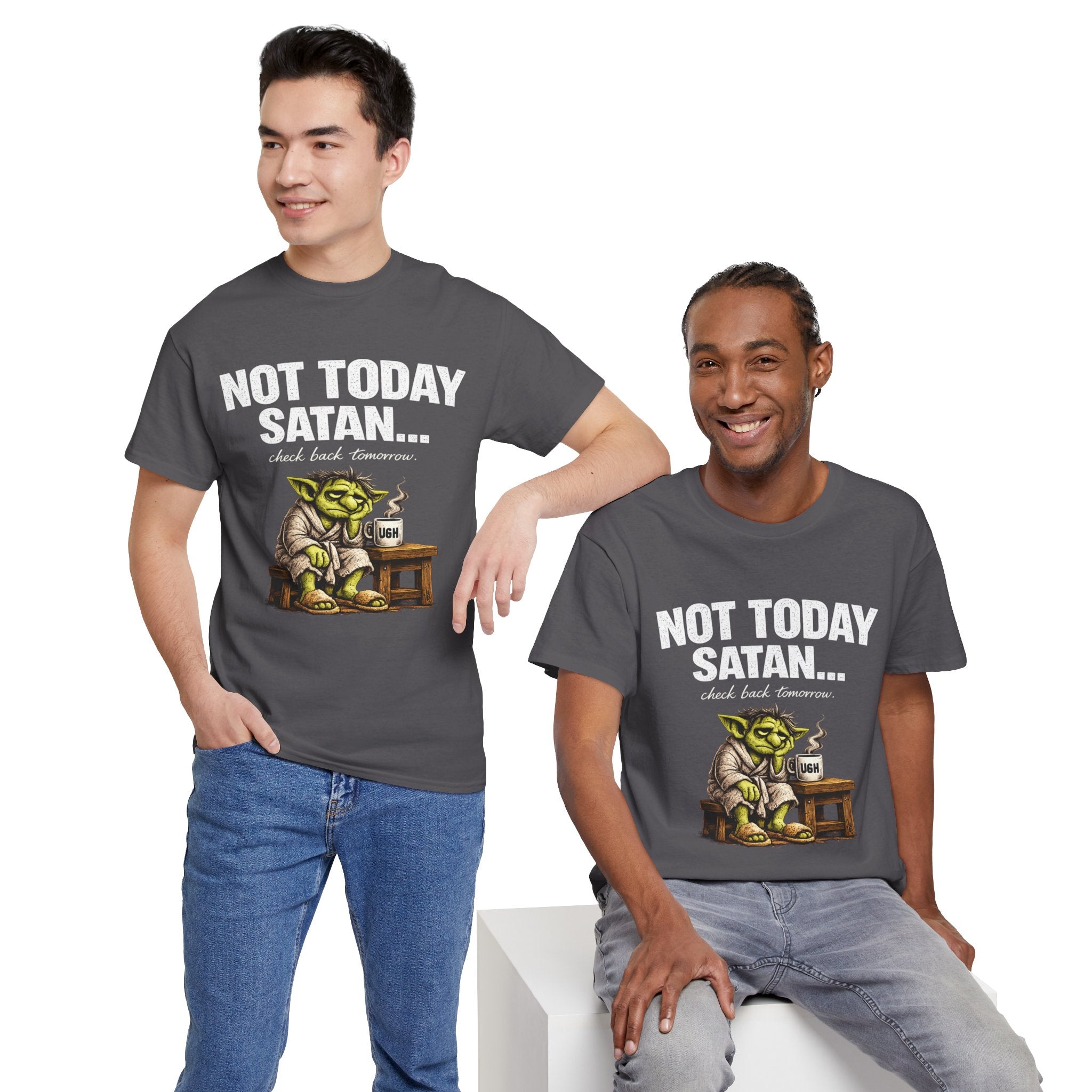 Not Today Satan Goblin Tee | Funny T-Shirt