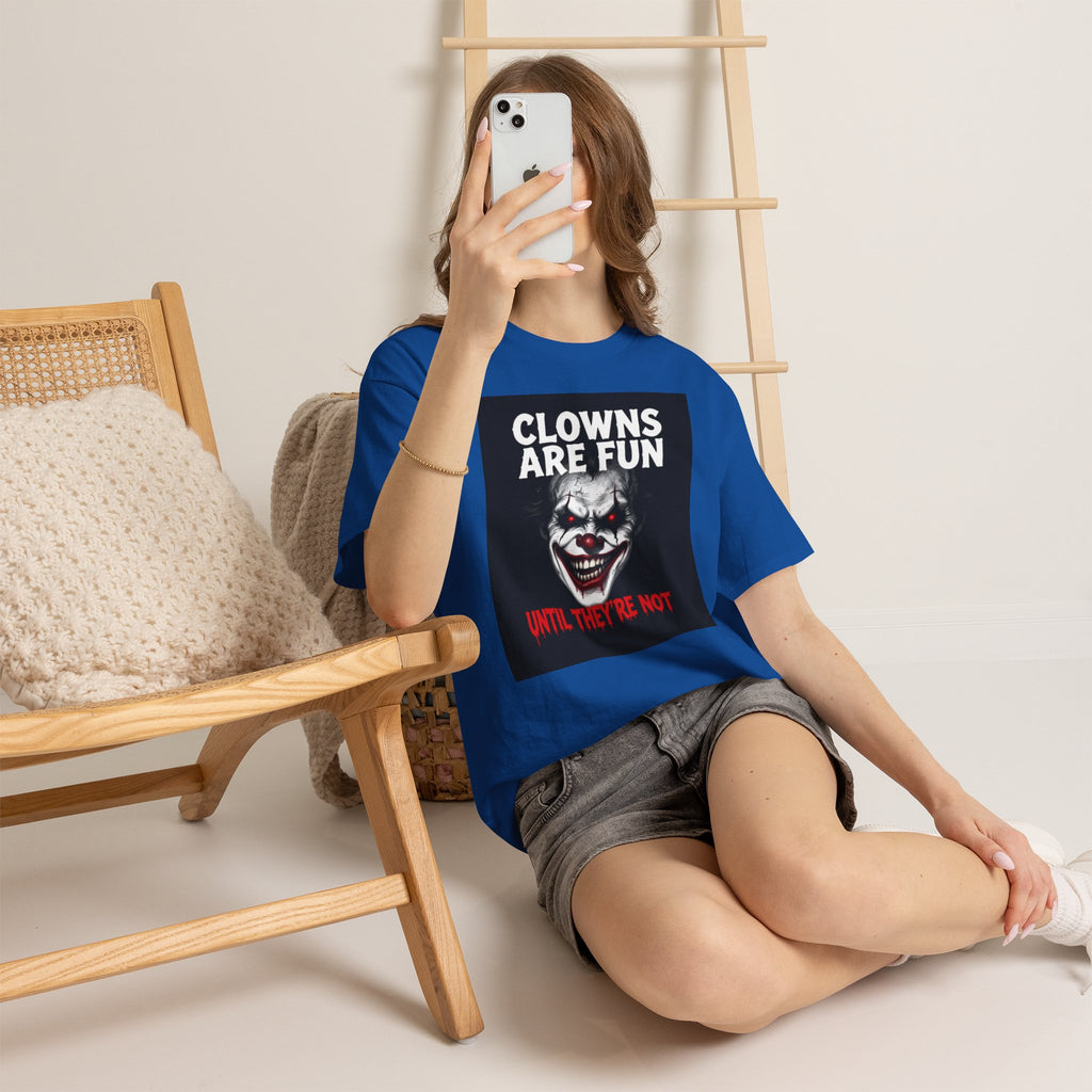 Creepy Clown T-Shirt — "Clowns Are Fun Until They're Not" Horror Tee