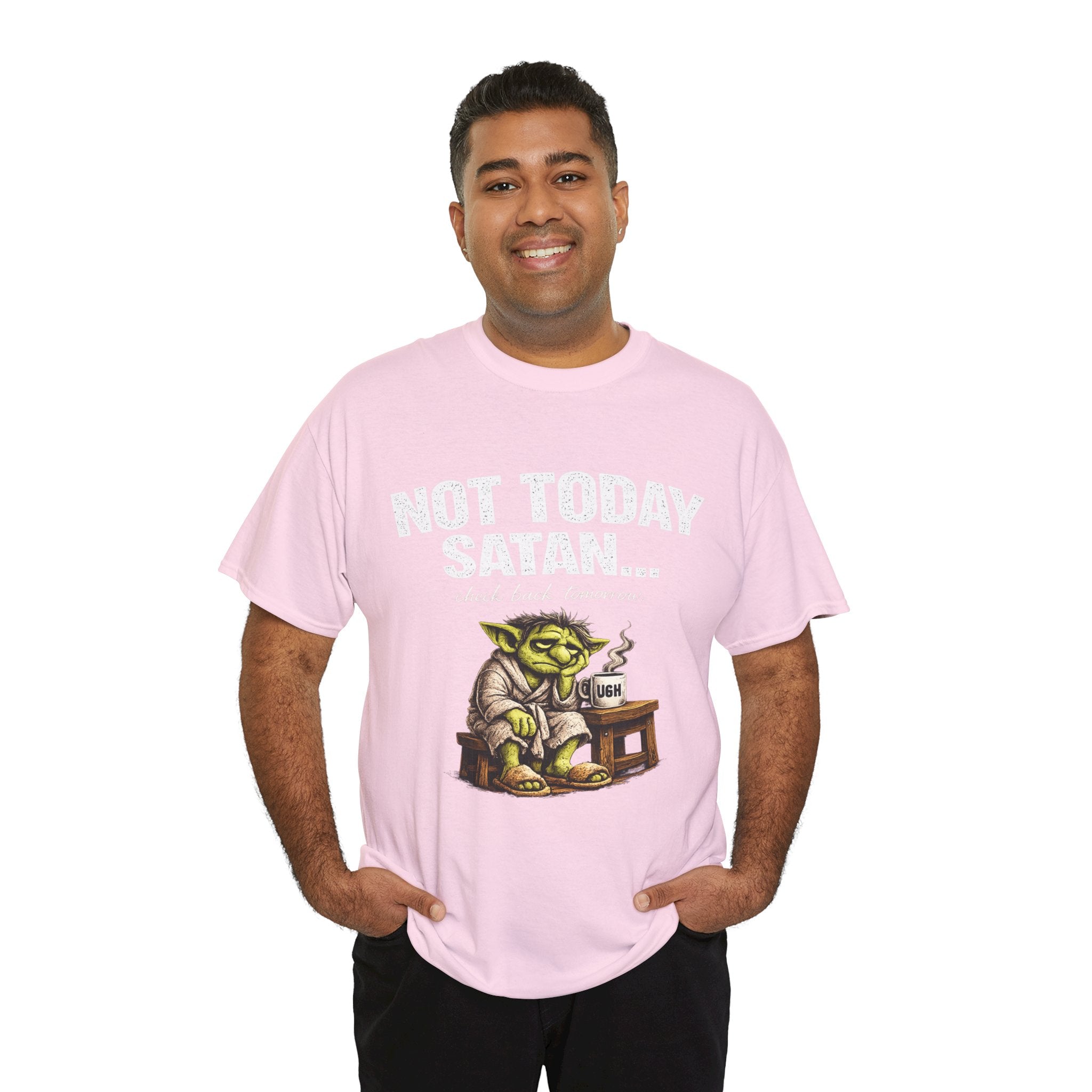 Not Today Satan Goblin Tee | Funny T-Shirt