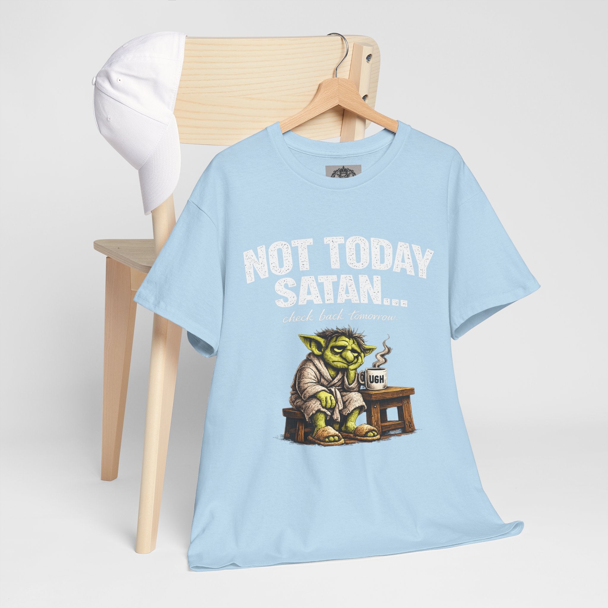 Not Today Satan Goblin Tee | Funny T-Shirt
