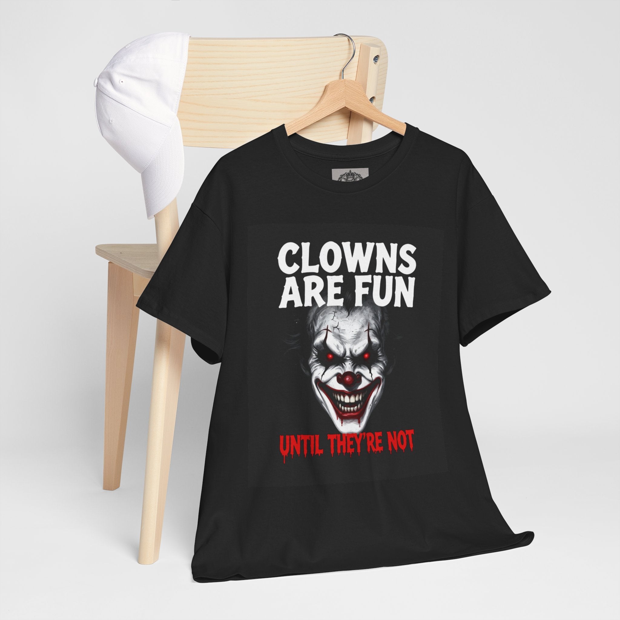 Creepy Clown T-Shirt — "Clowns Are Fun Until They're Not" Horror Tee