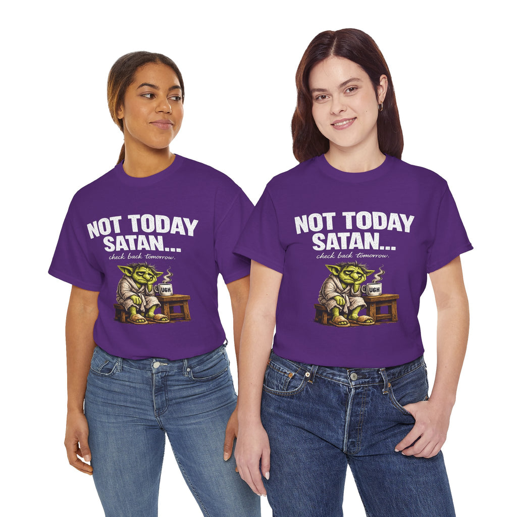Not Today Satan Goblin Tee | Funny T-Shirt
