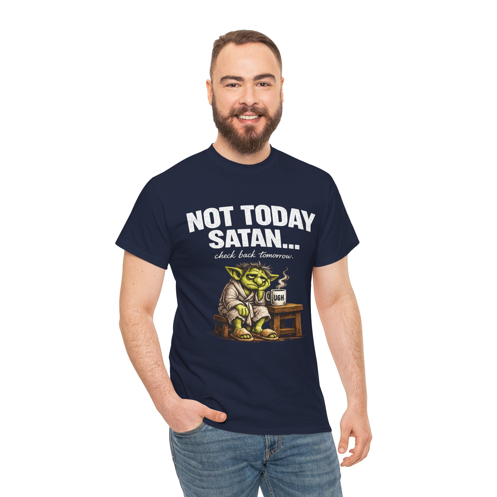 Not Today Satan Goblin Tee | Funny T-Shirt