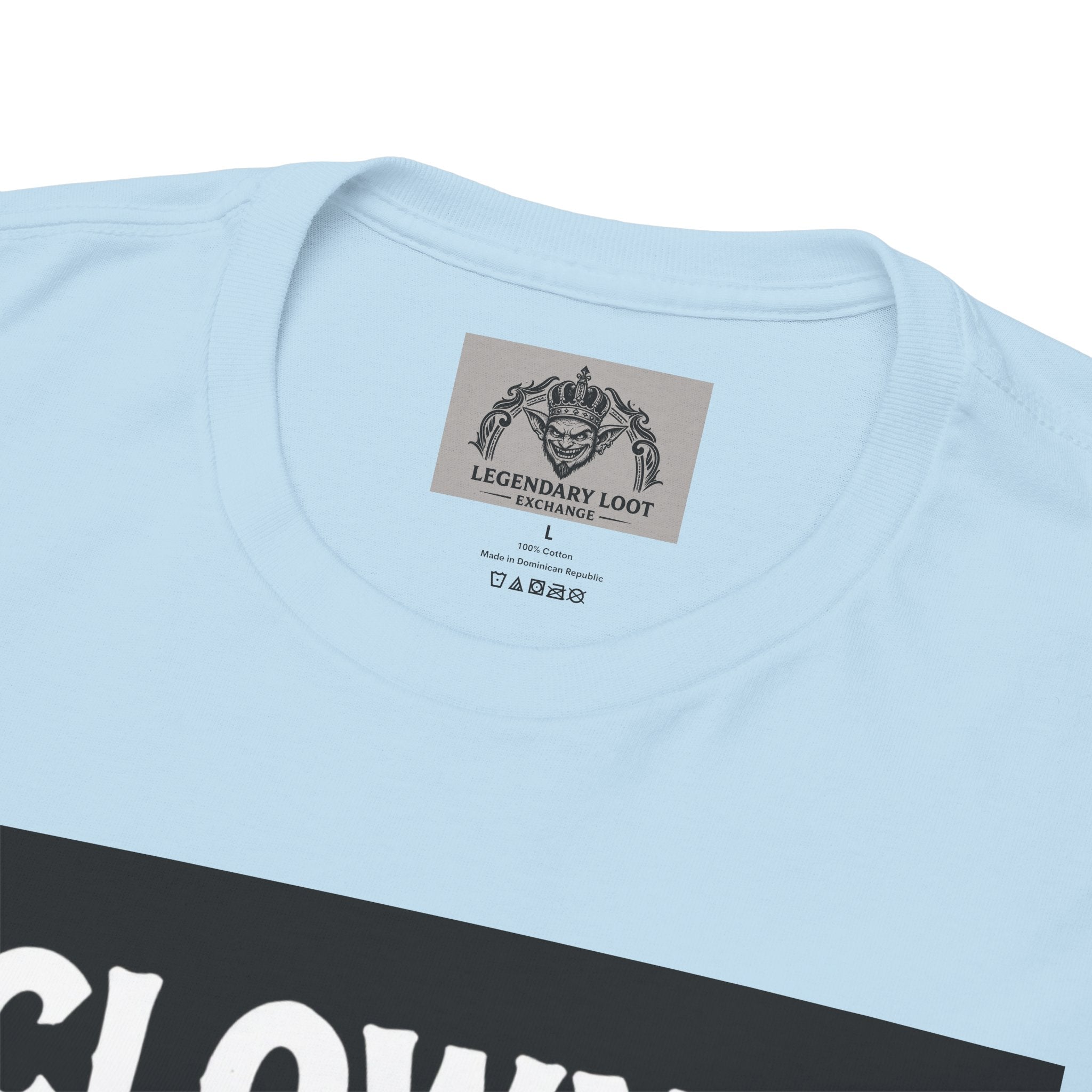 Creepy Clown T-Shirt — "Clowns Are Fun Until They're Not" Horror Tee
