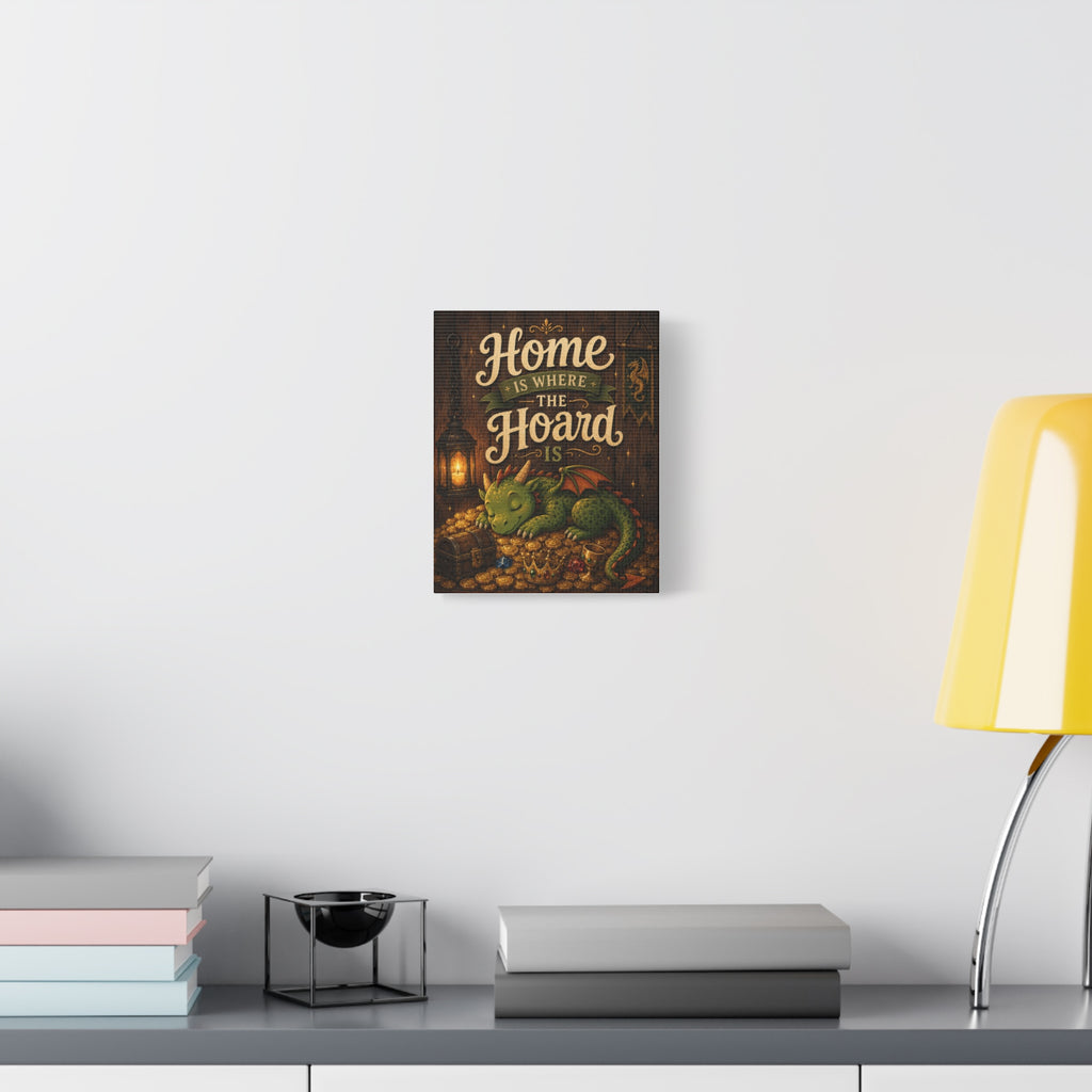 Home Is Where The Hoard Is Dragon Canvas | Matte Stretched Wall Art