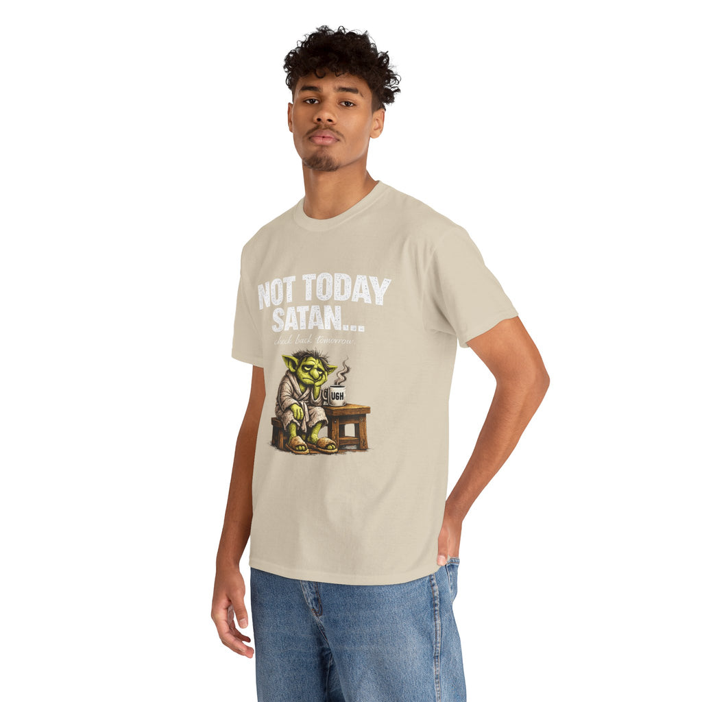 Not Today Satan Goblin Tee | Funny T-Shirt