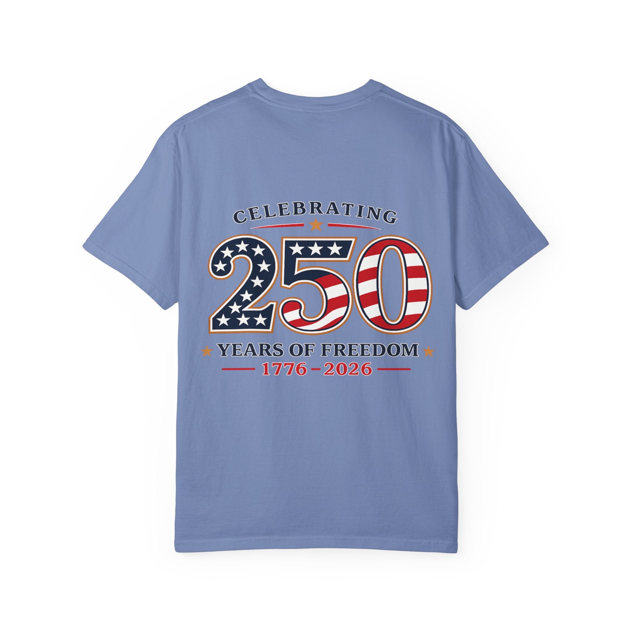 250 Years of Freedom 1776-2026 T-shirt | American Flag Patriotic Tee