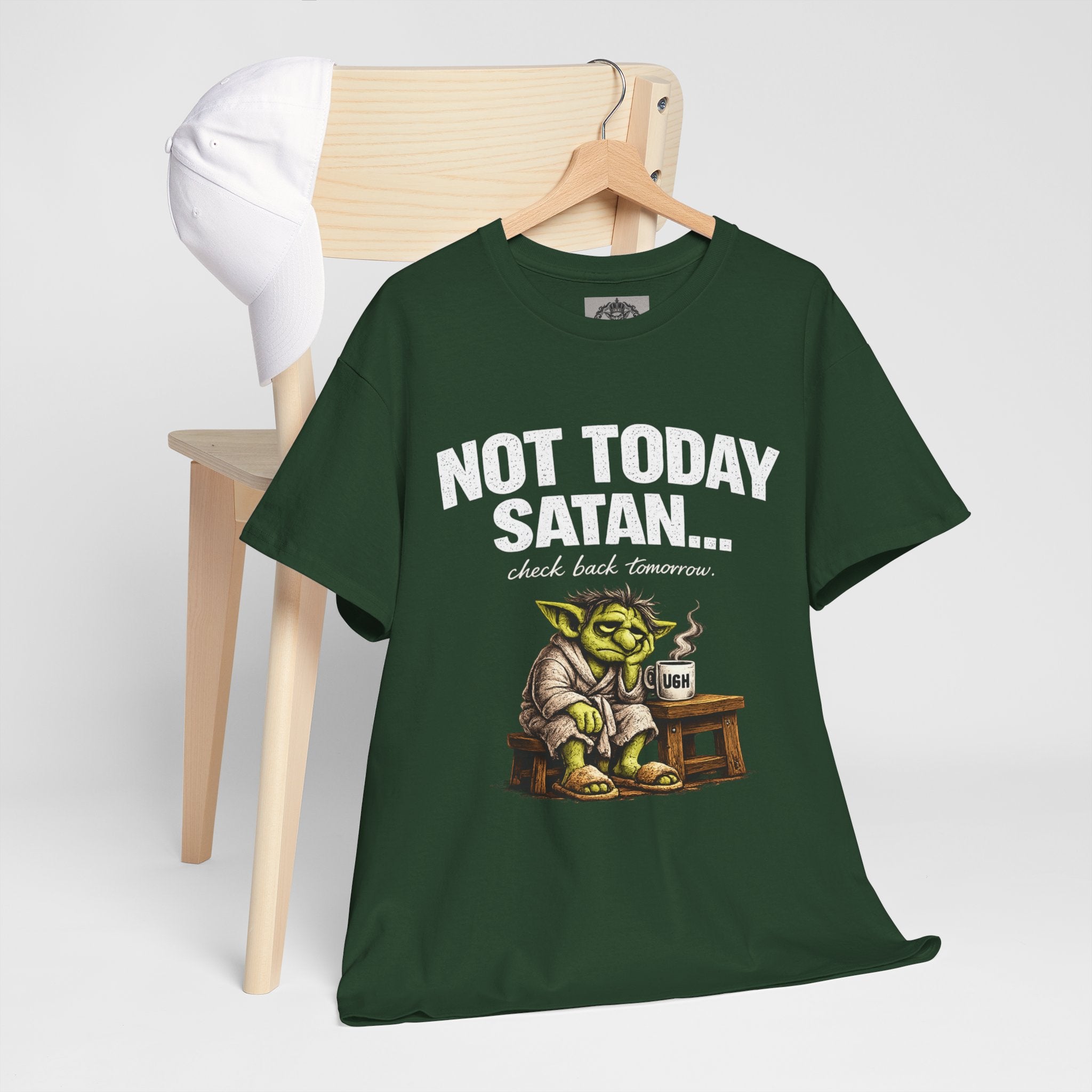 Not Today Satan Goblin Tee | Funny T-Shirt
