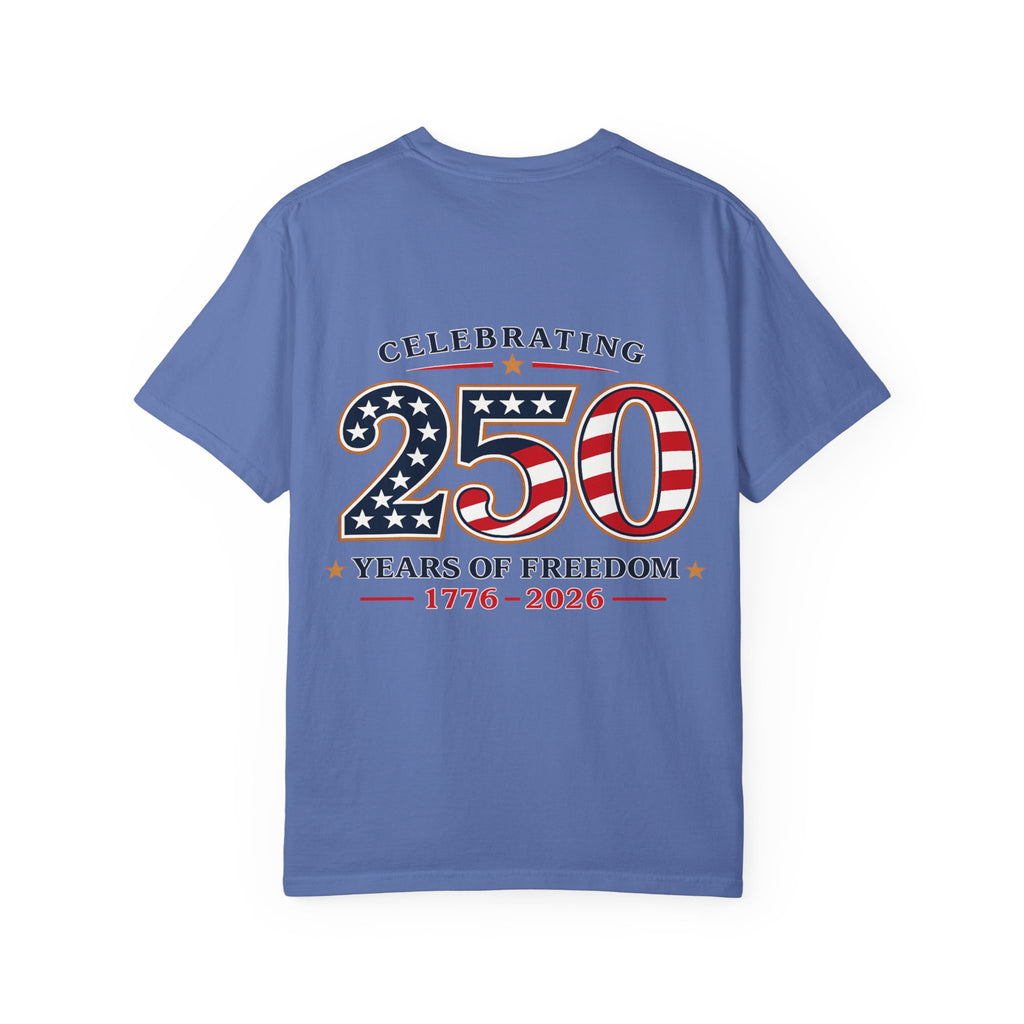 250 Years of Freedom 1776-2026 T-shirt | American Flag Patriotic Tee