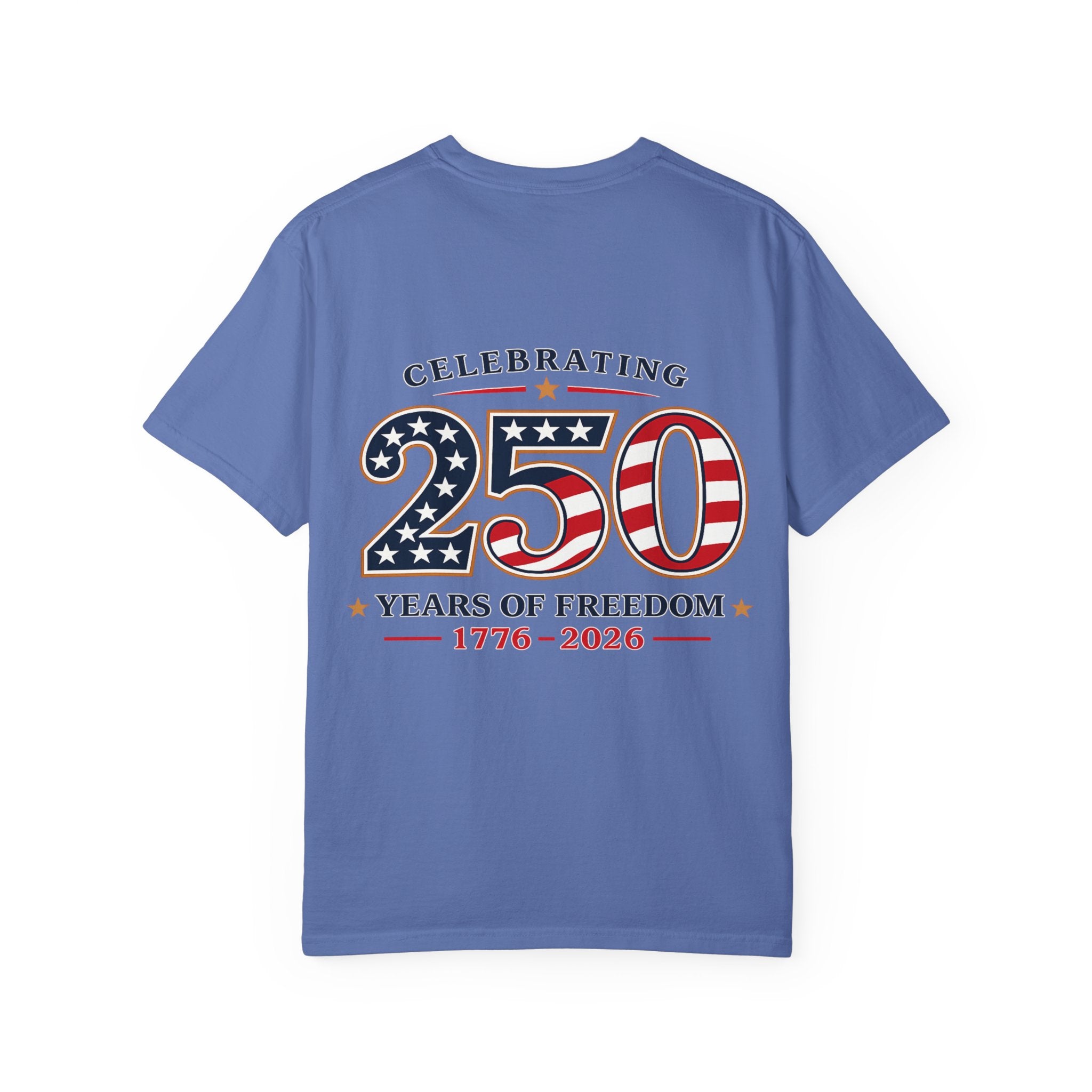 250 Years of Freedom 1776-2026 T-shirt | American Flag Patriotic Tee