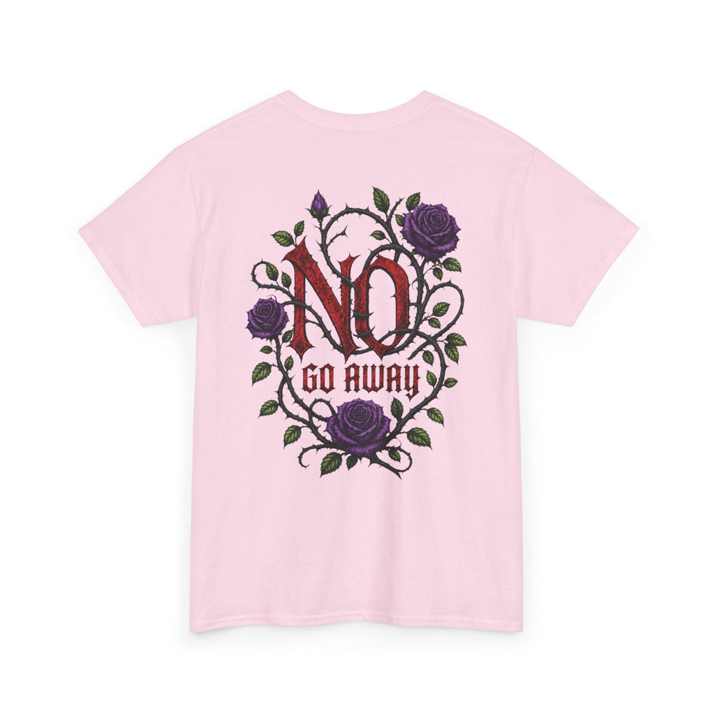 No Go Away T-Shirt | Gothic Purple Roses, Dark Floral Typography