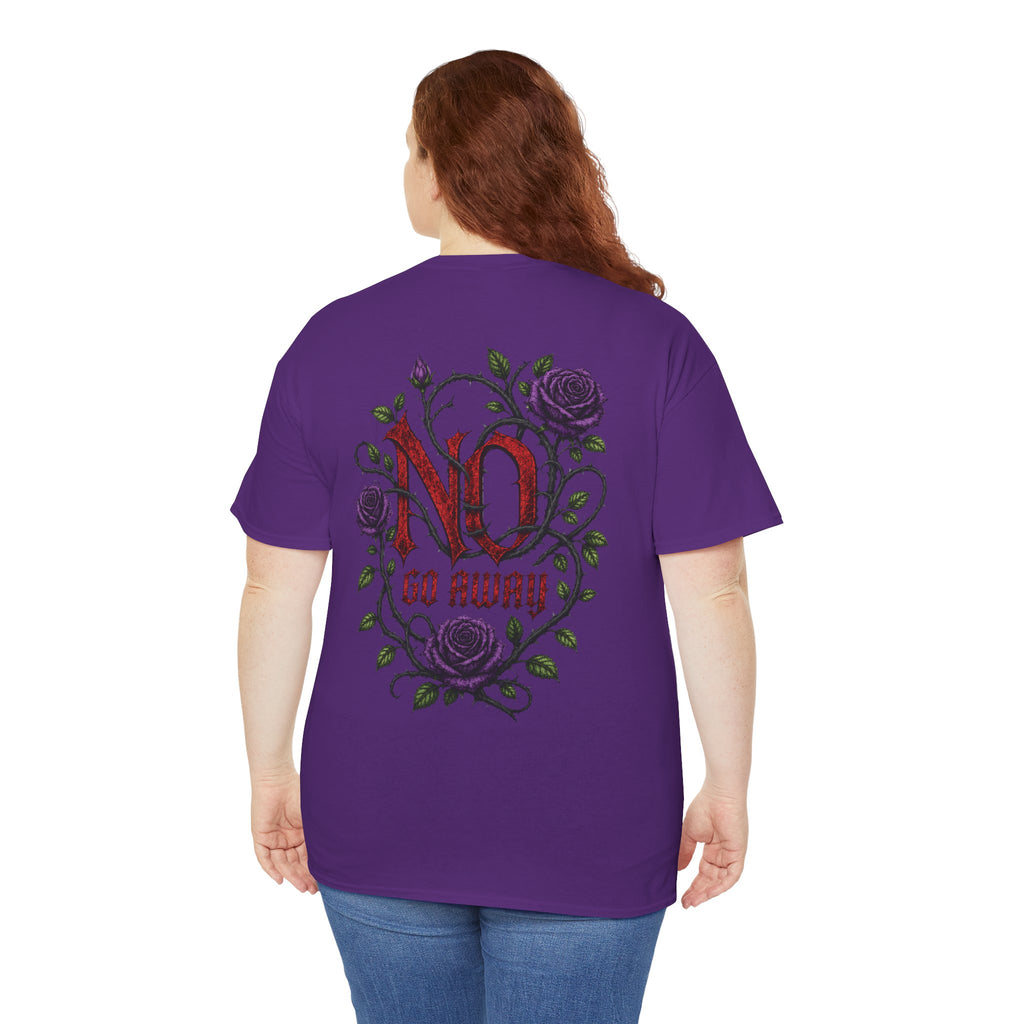 No Go Away T-Shirt | Gothic Purple Roses, Dark Floral Typography