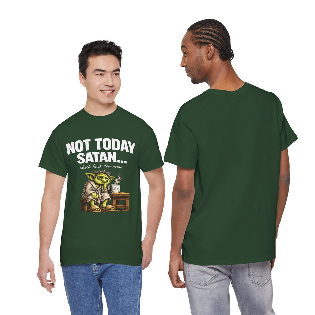 Not Today Satan Goblin Tee | Funny T-Shirt