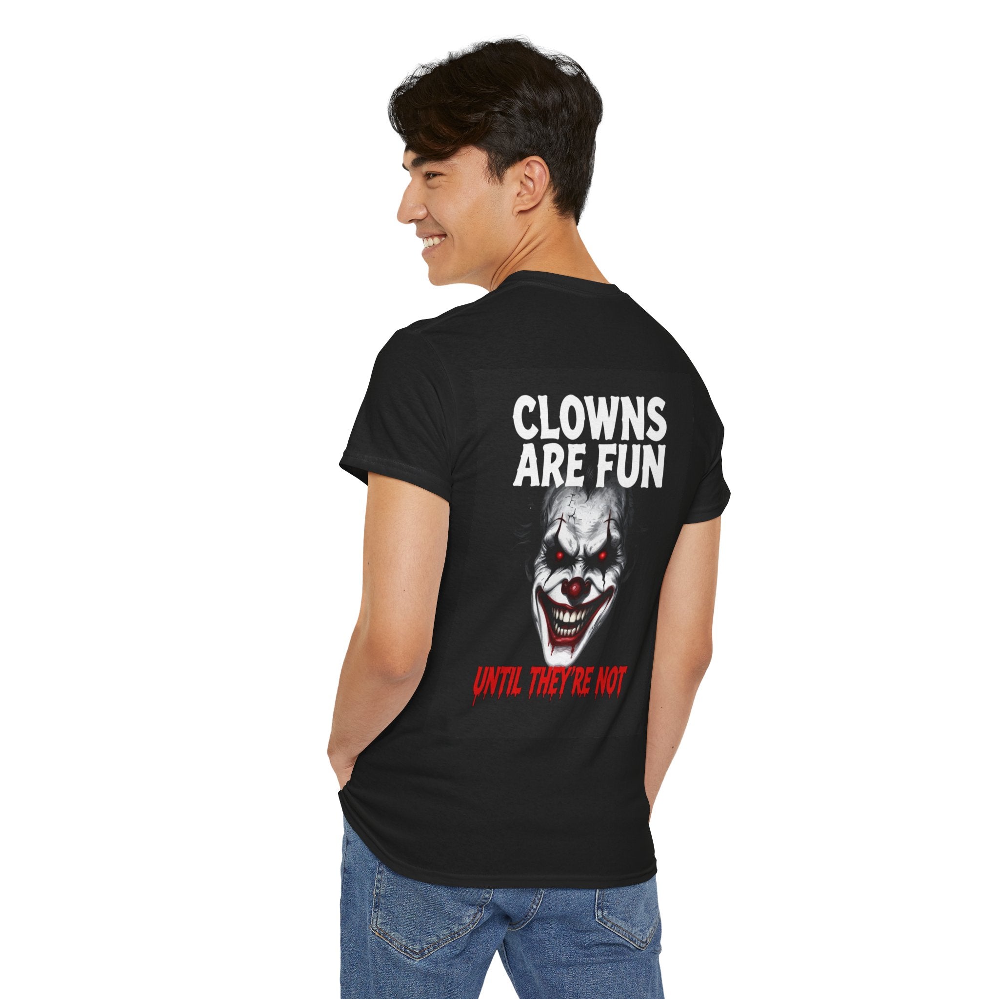 Creepy Clown T-Shirt — "Clowns Are Fun Until They're Not" Horror Tee
