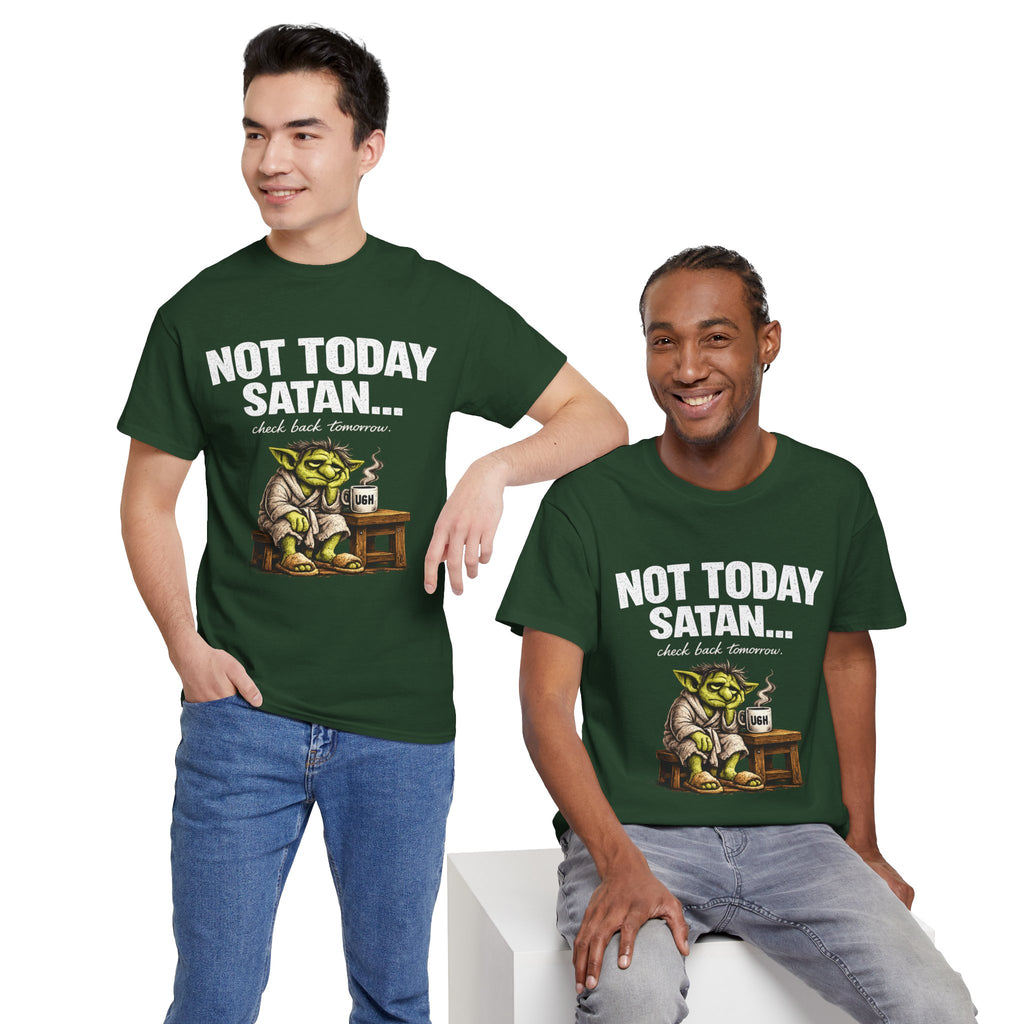 Not Today Satan Goblin Tee | Funny T-Shirt