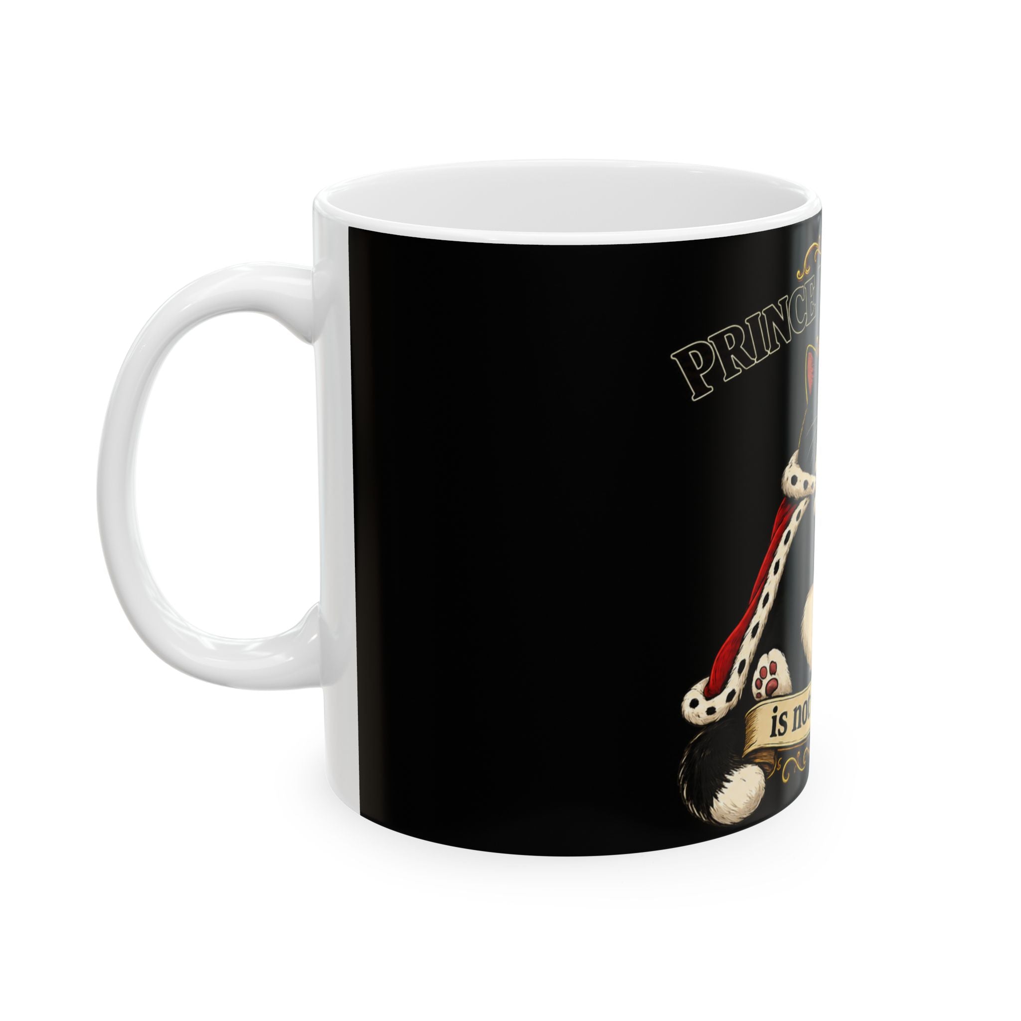 Prince Williemine Cat King Ceramic Mug — "is not impressed." (11oz & 15oz)