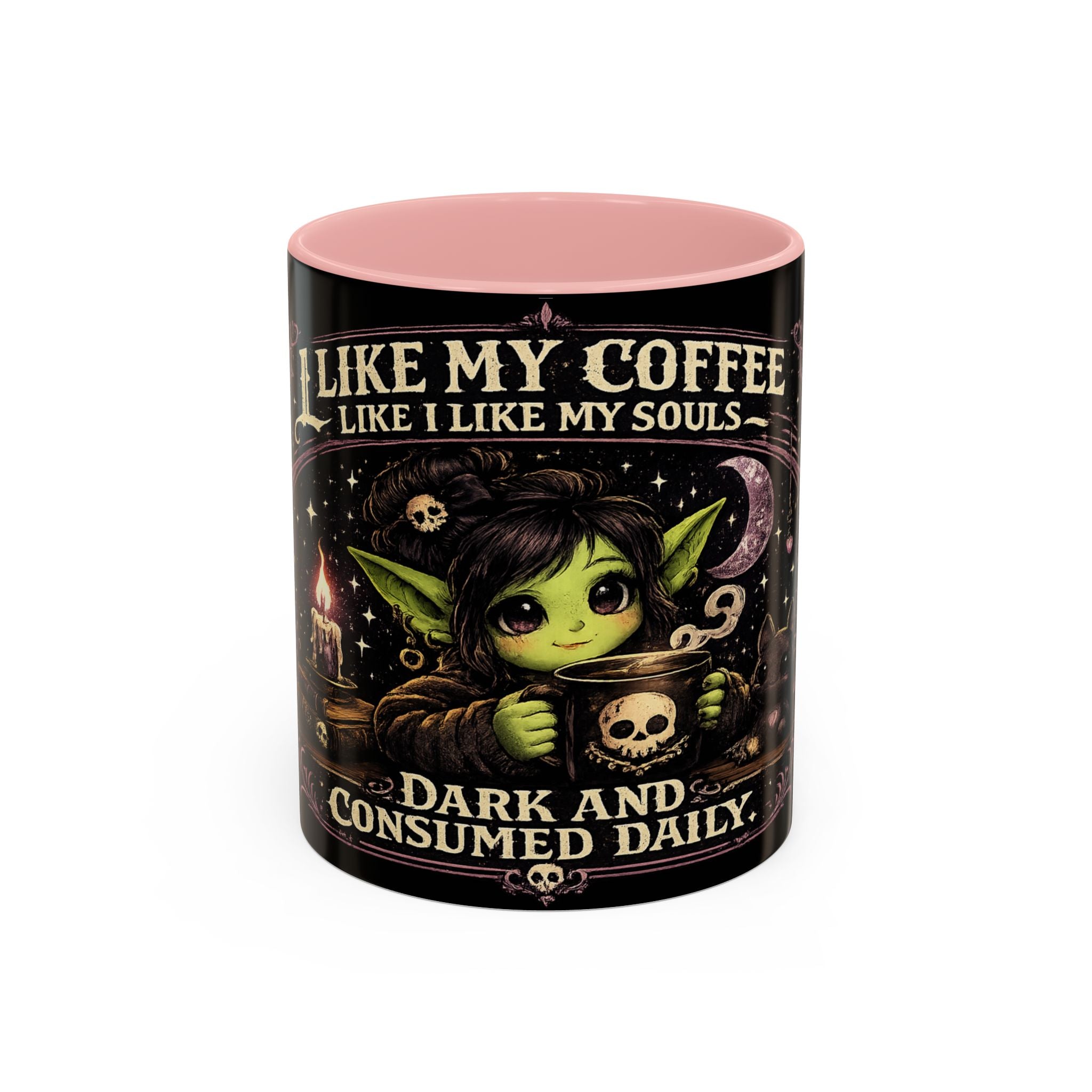 Like My Coffee Mug — "Like I Like My Souls: Dark and Consumed Daily" Goth Coffee Mug