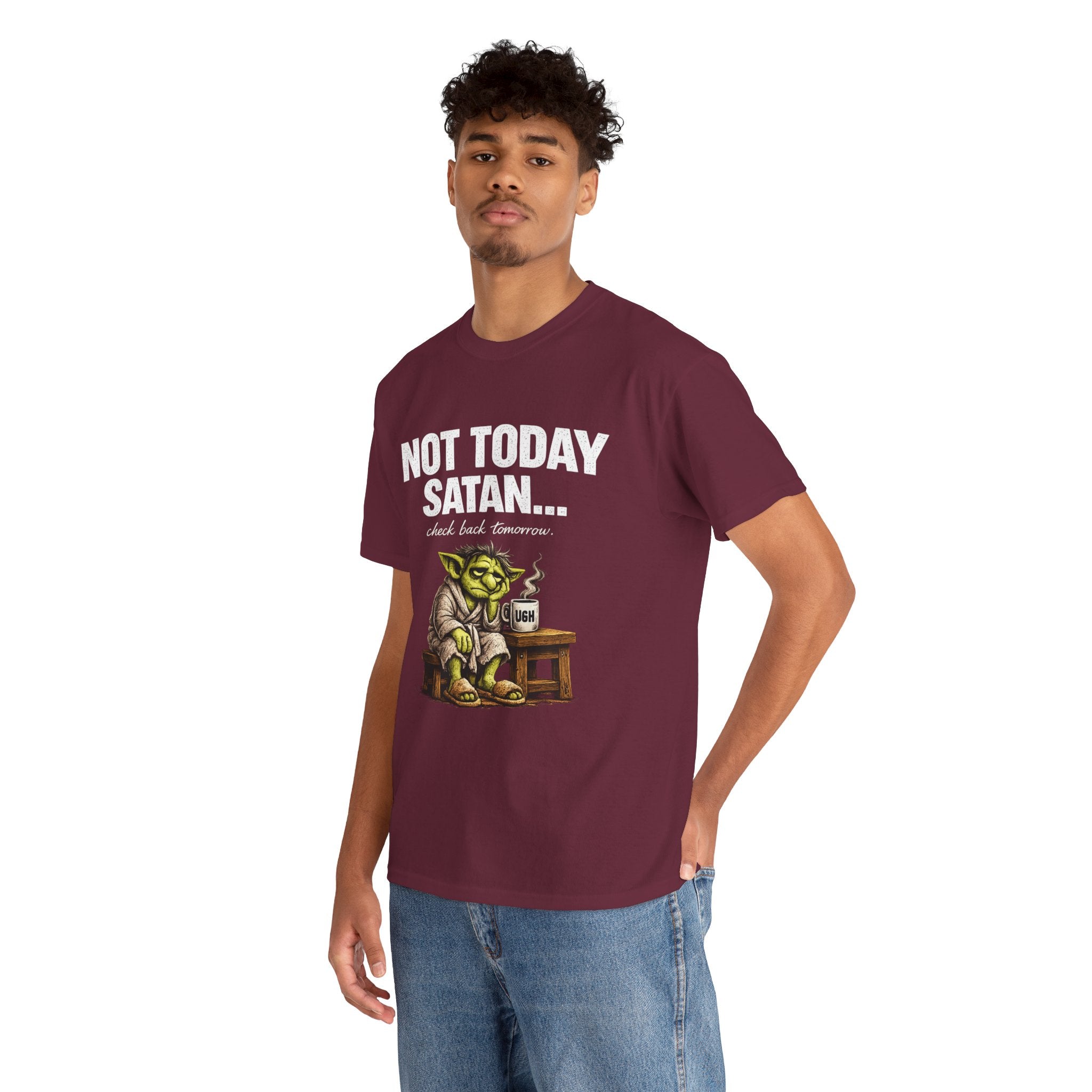 Not Today Satan Goblin Tee | Funny T-Shirt