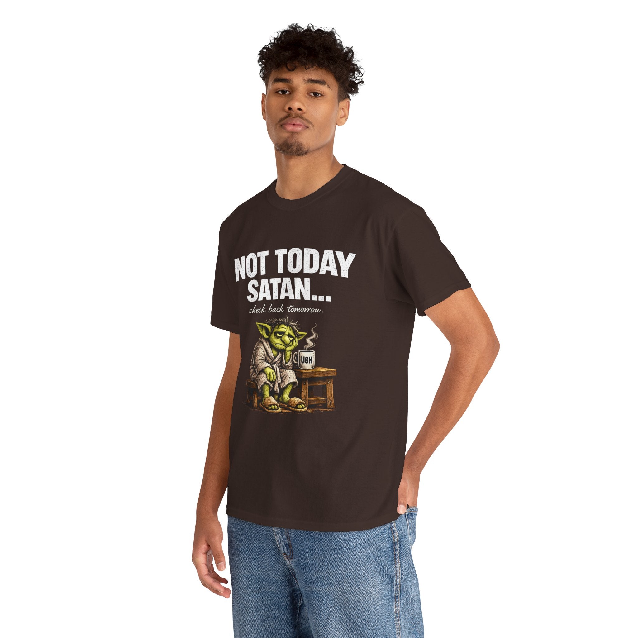 Not Today Satan Goblin Tee | Funny T-Shirt