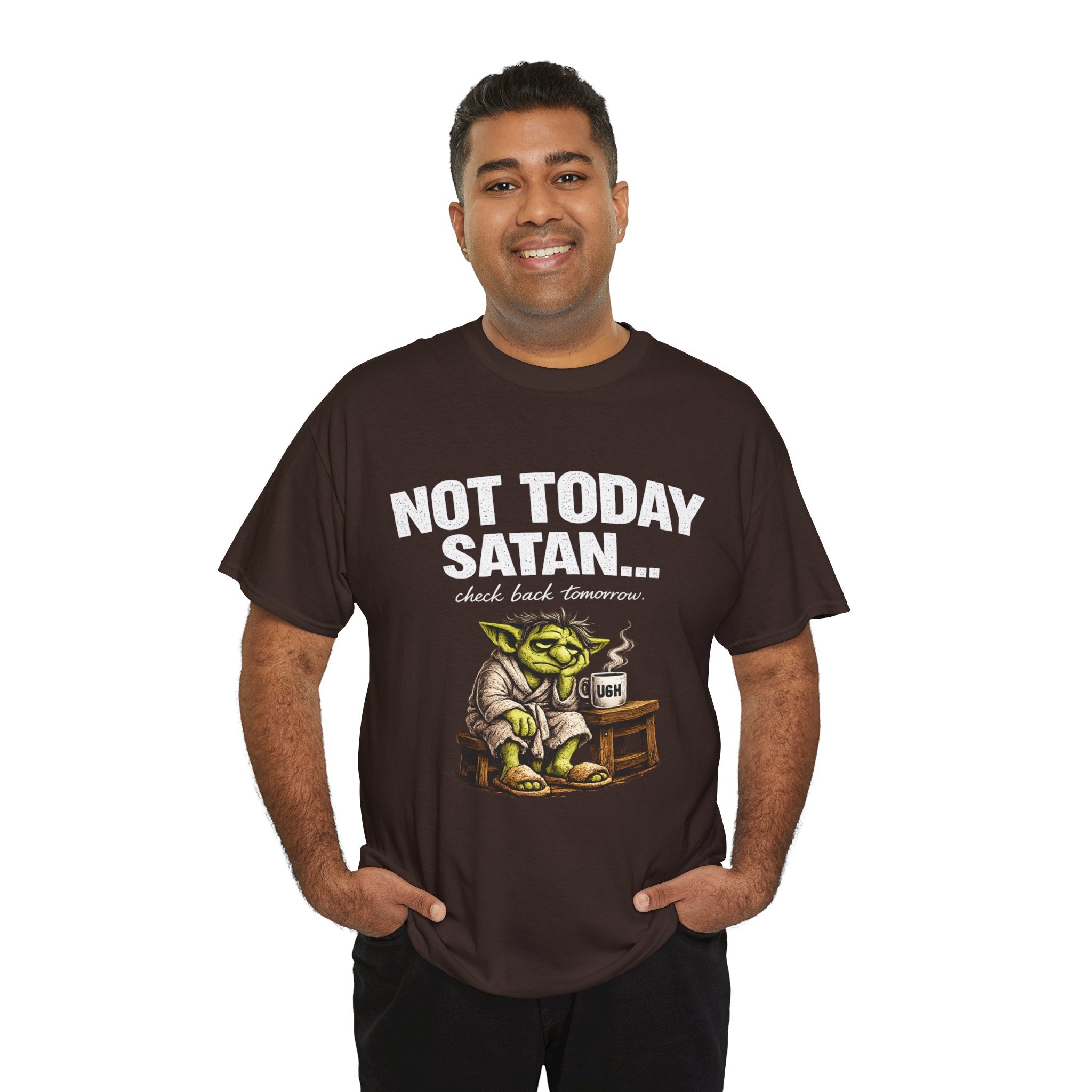 Not Today Satan Goblin Tee | Funny T-Shirt