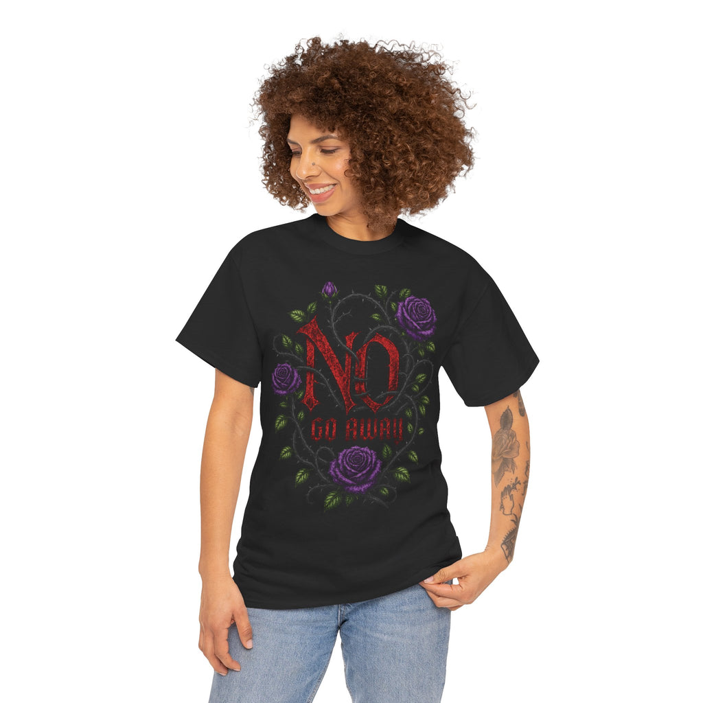 No Go Away T-Shirt | Gothic Purple Roses, Dark Floral Typography