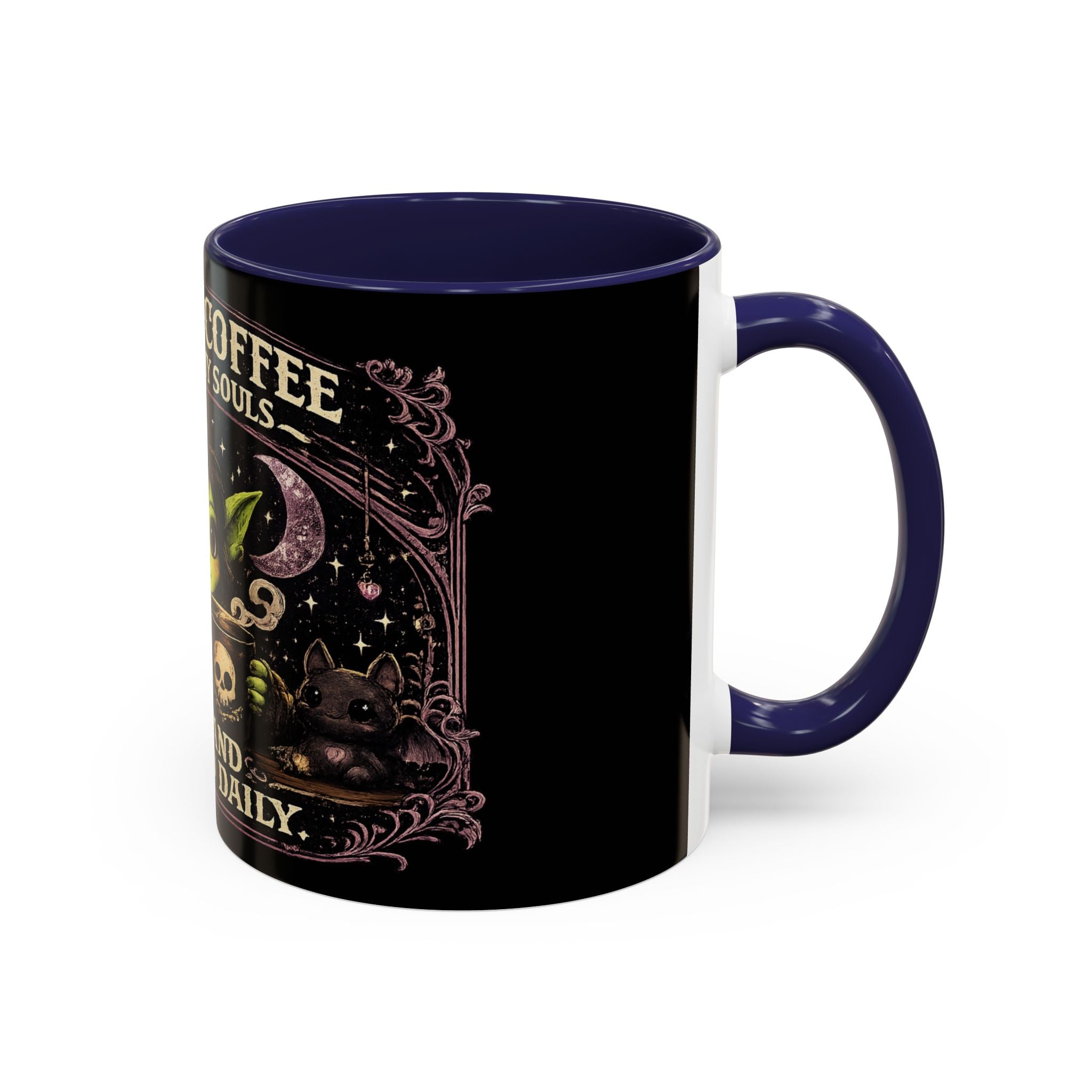 Like My Coffee Mug — "Like I Like My Souls: Dark and Consumed Daily" Goth Coffee Mug