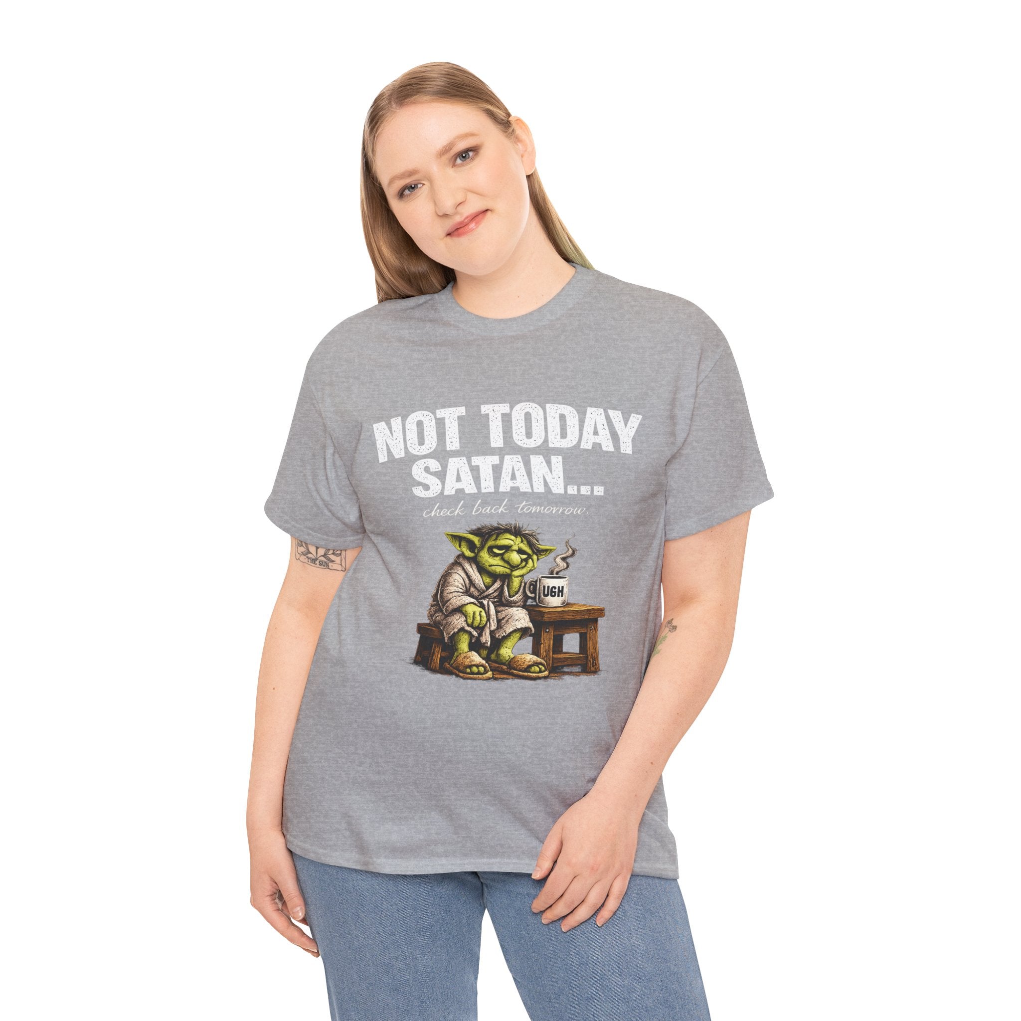 Not Today Satan Goblin Tee | Funny T-Shirt