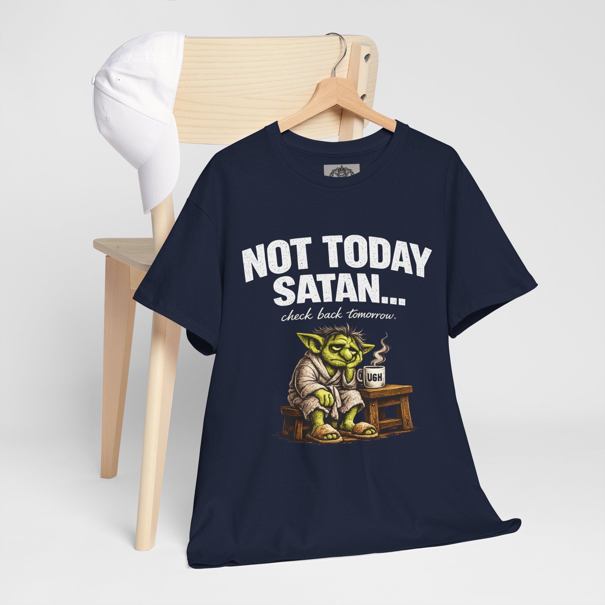 Not Today Satan Goblin Tee | Funny T-Shirt