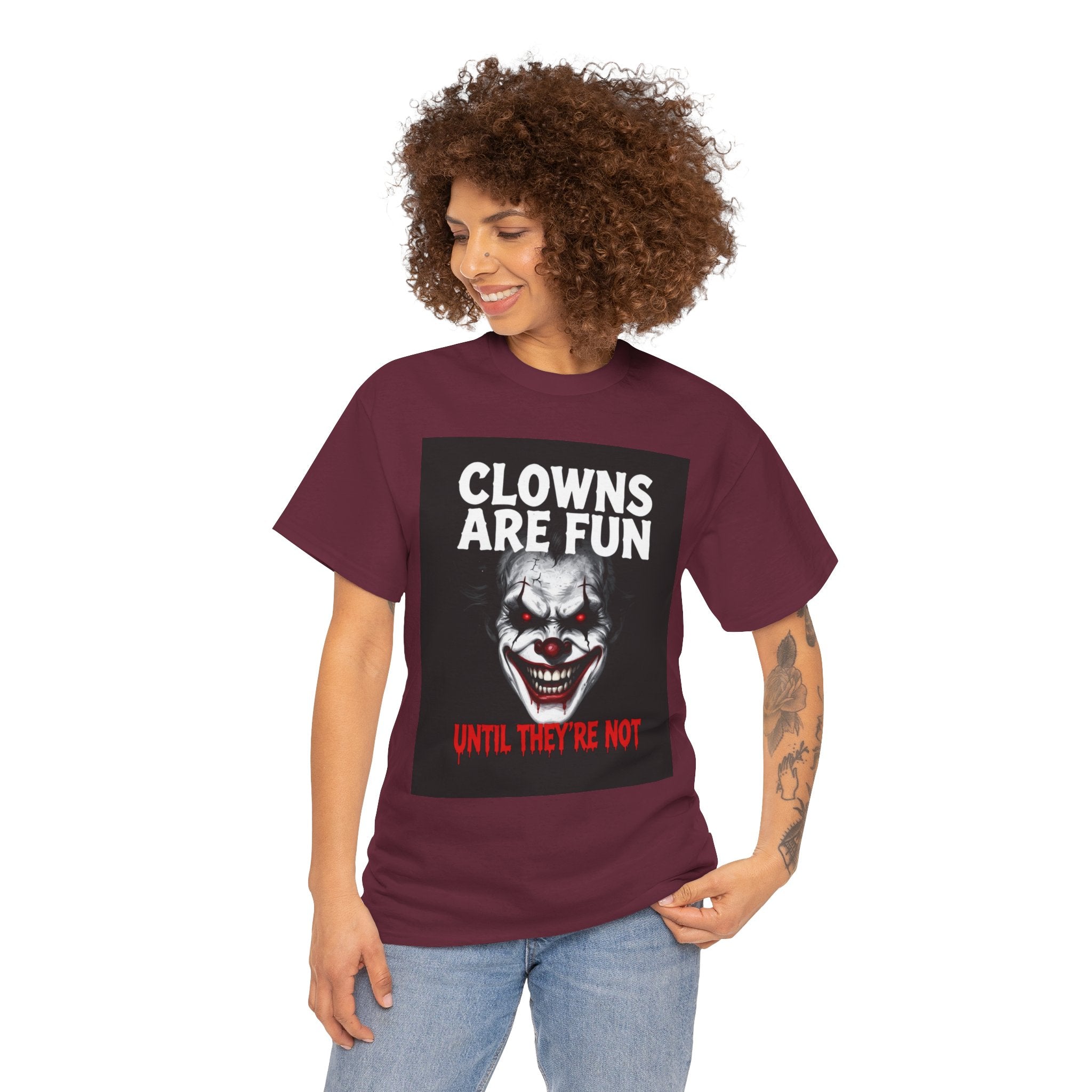 Creepy Clown T-Shirt — "Clowns Are Fun Until They're Not" Horror Tee