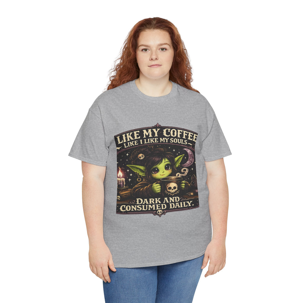 Like My Coffee Tee — "Like My Coffee Like I Like My Souls: Dark and Consumed Daily" Gothic Graphic T-Shirt