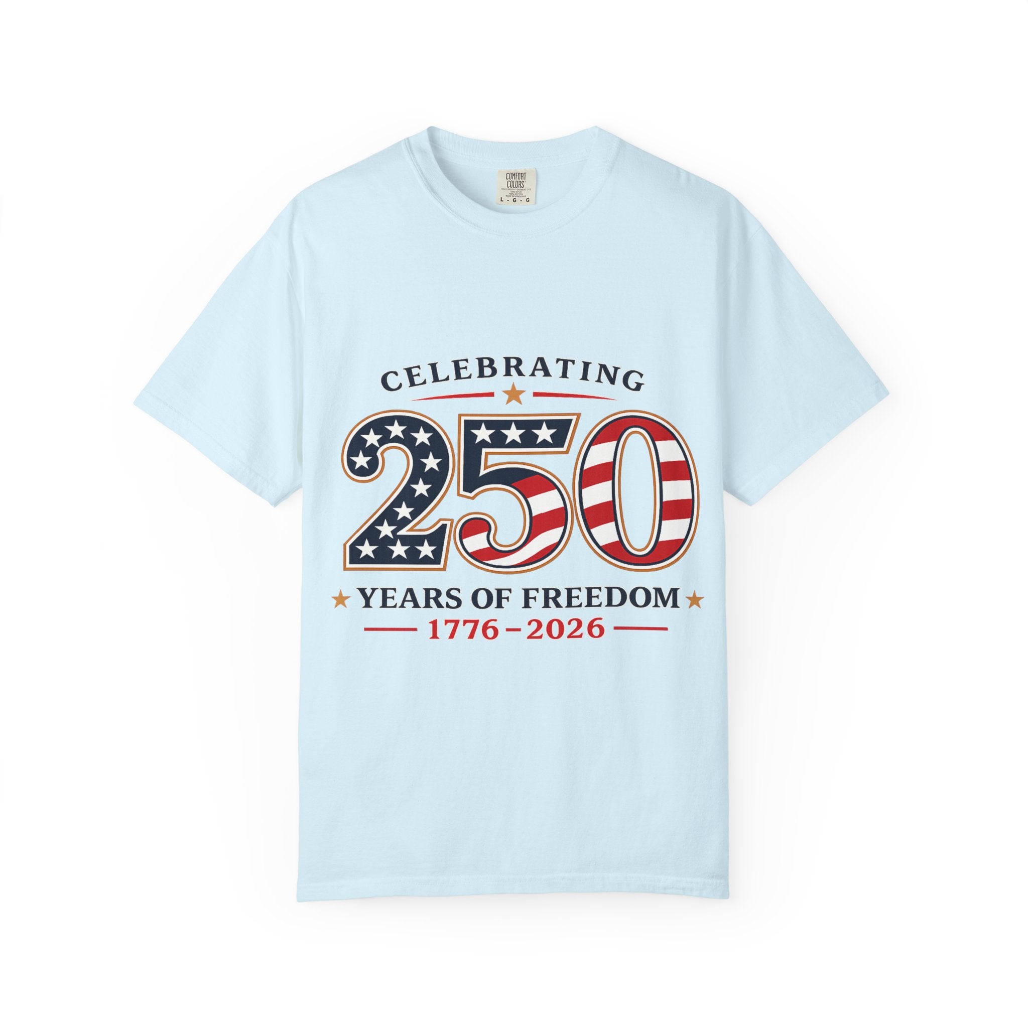 250 Years of Freedom 1776-2026 T-shirt | American Flag Patriotic Tee