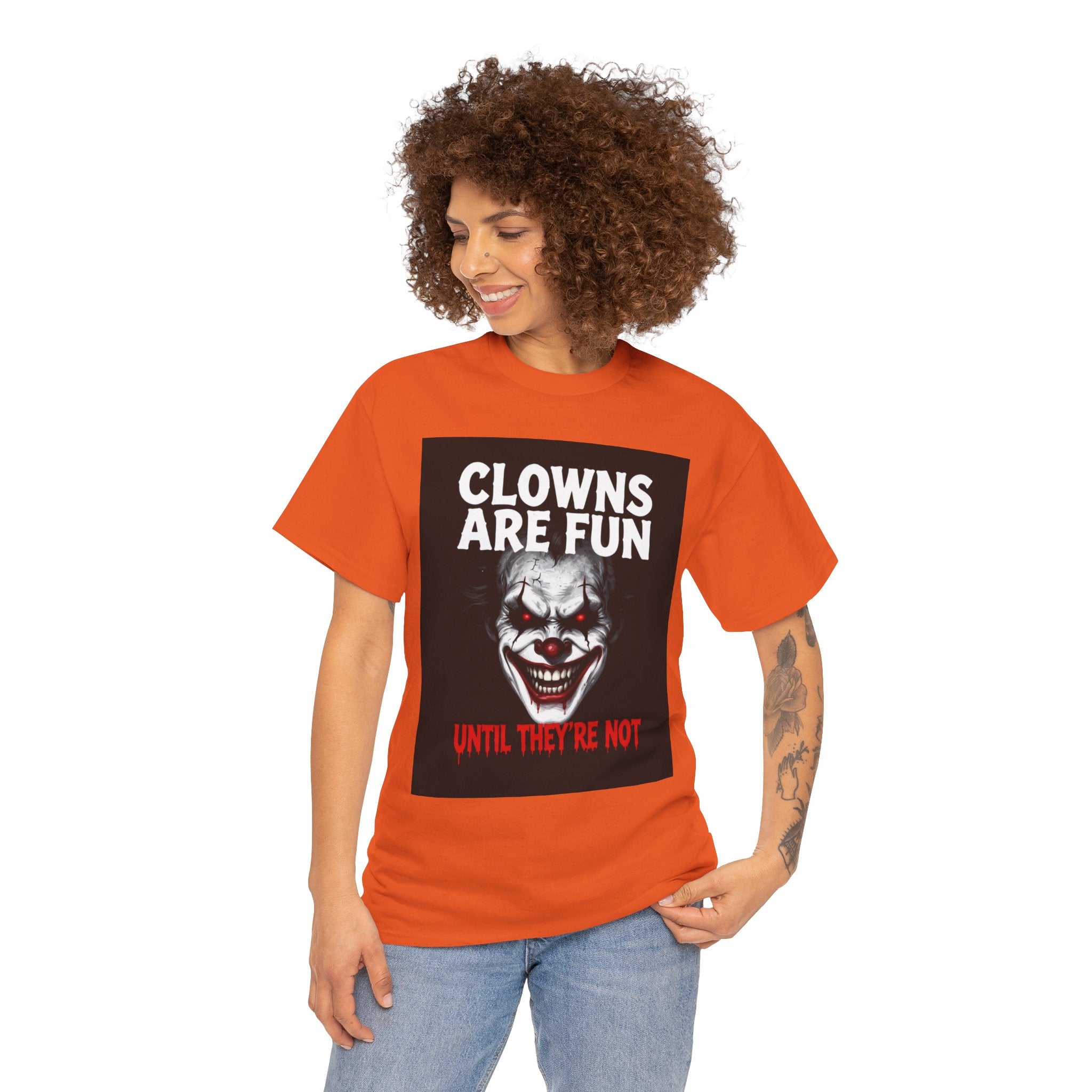 Creepy Clown T-Shirt — "Clowns Are Fun Until They're Not" Horror Tee