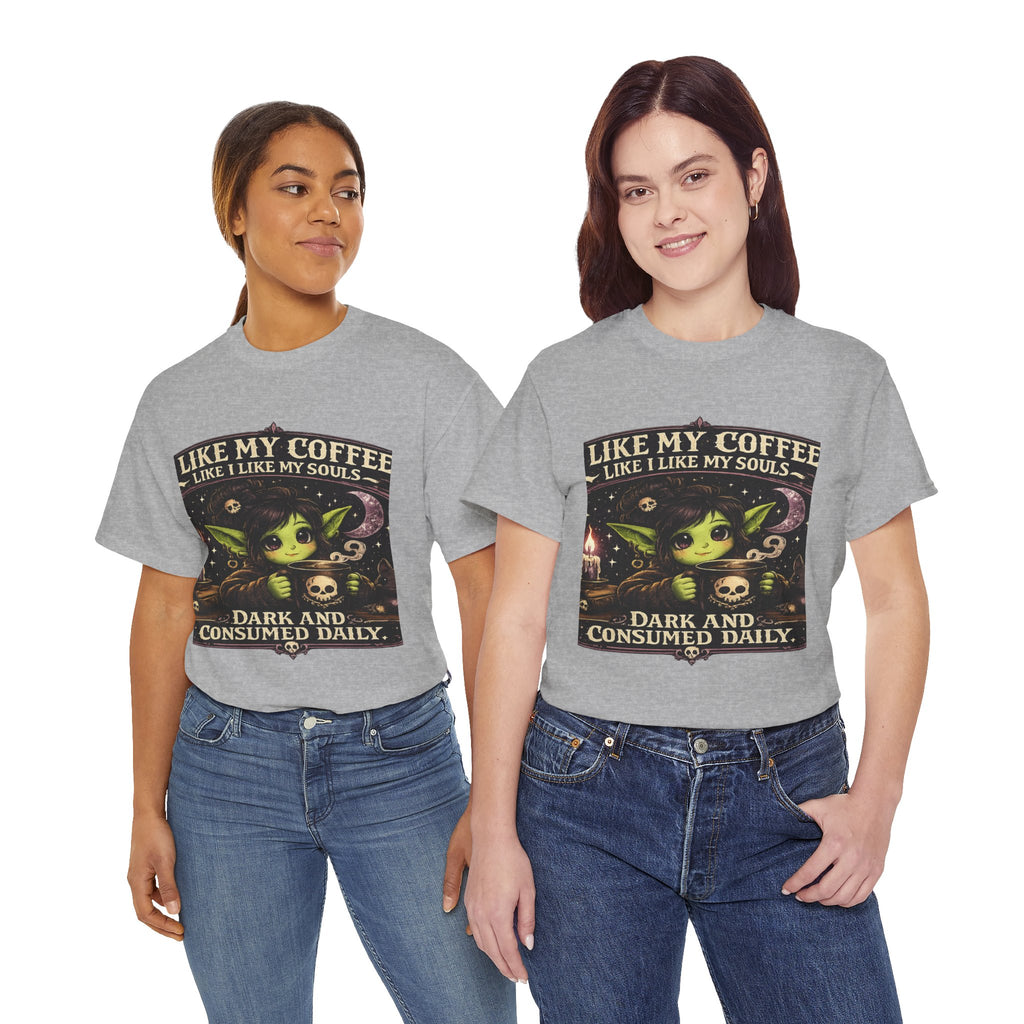 Like My Coffee Tee — "Like My Coffee Like I Like My Souls: Dark and Consumed Daily" Gothic Graphic T-Shirt