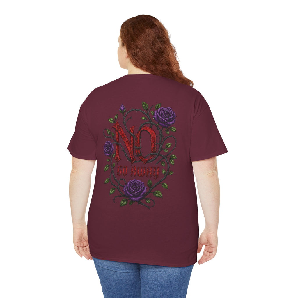 No Go Away T-Shirt | Gothic Purple Roses, Dark Floral Typography