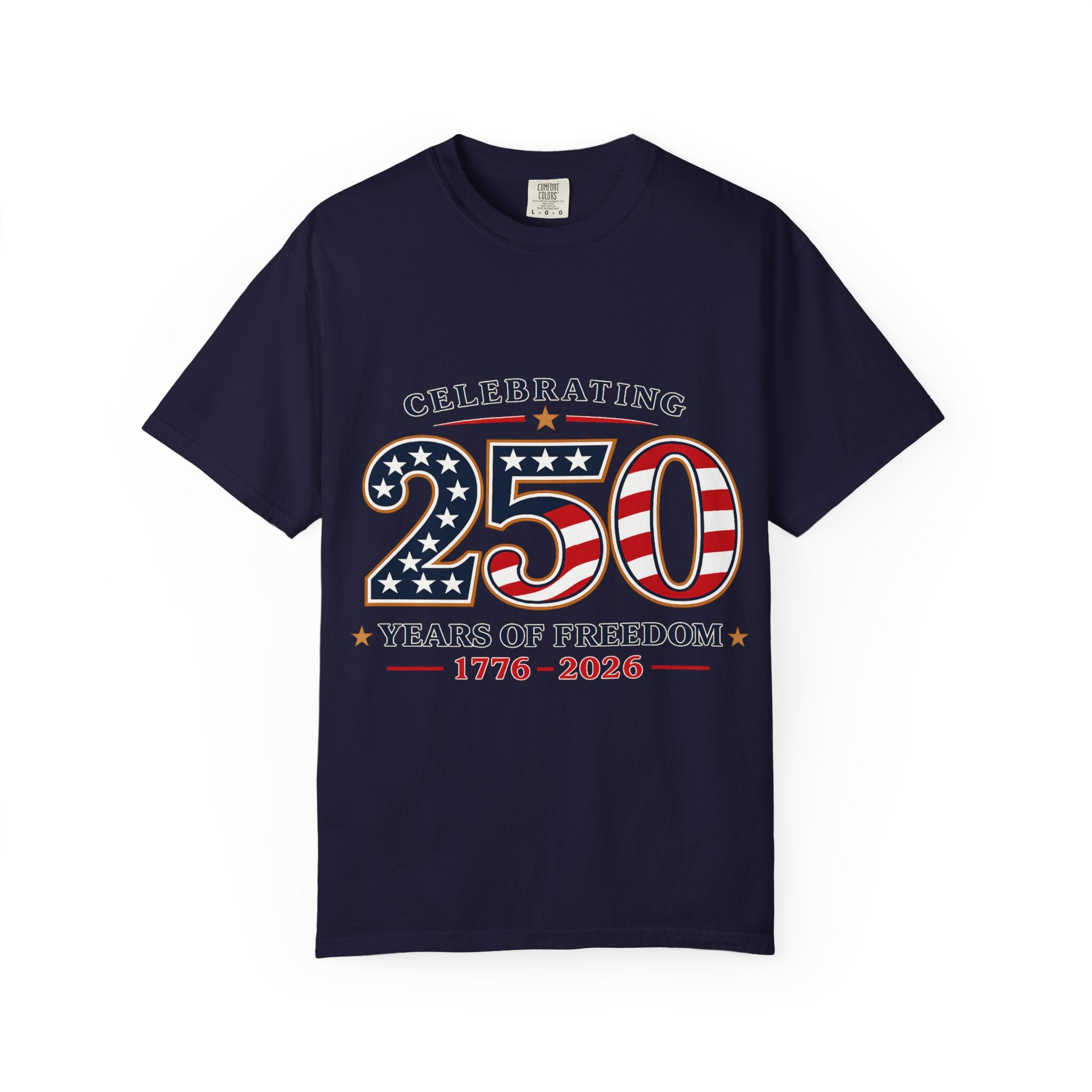 250 Years of Freedom 1776-2026 T-shirt | American Flag Patriotic Tee