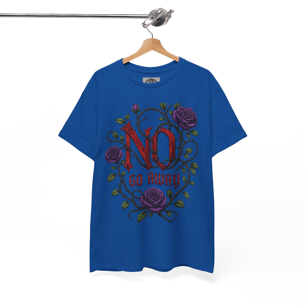 No Go Away T-Shirt | Gothic Purple Roses, Dark Floral Typography