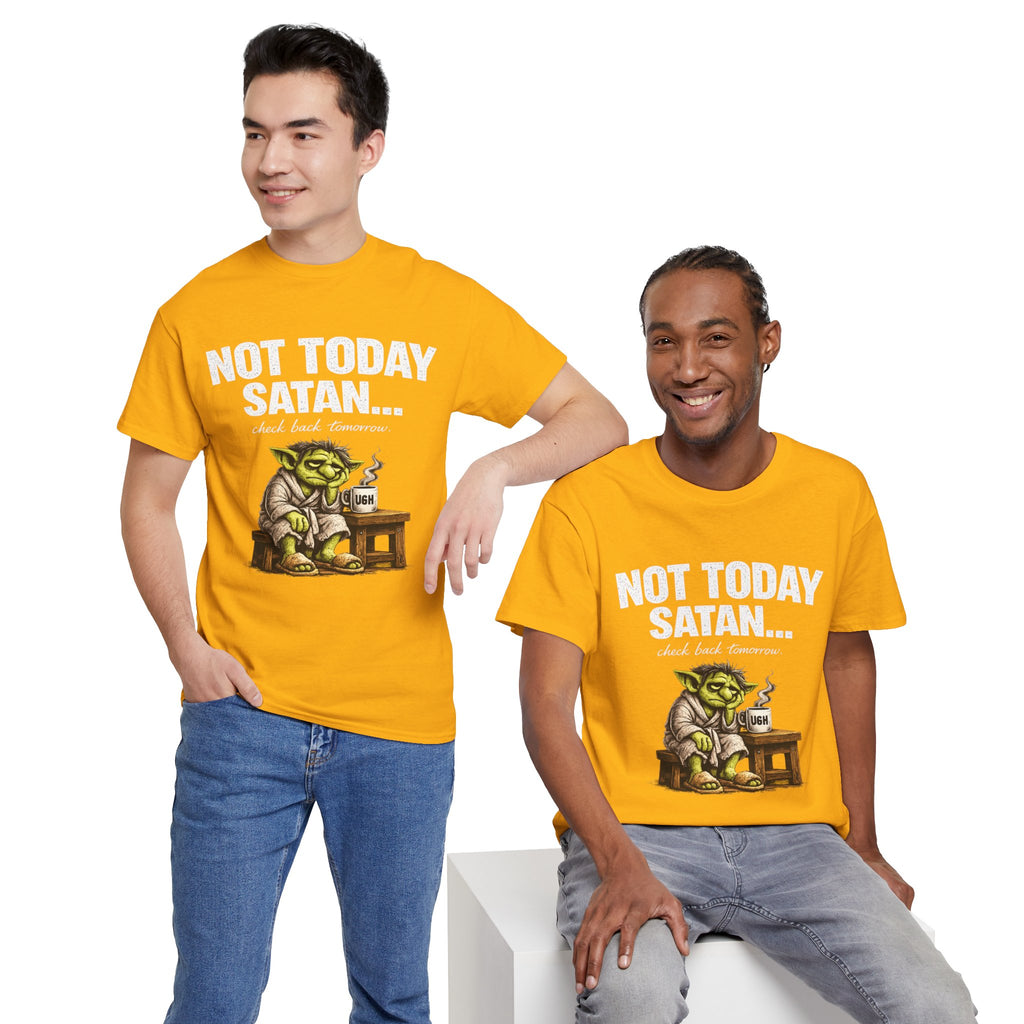 Not Today Satan Goblin Tee | Funny T-Shirt