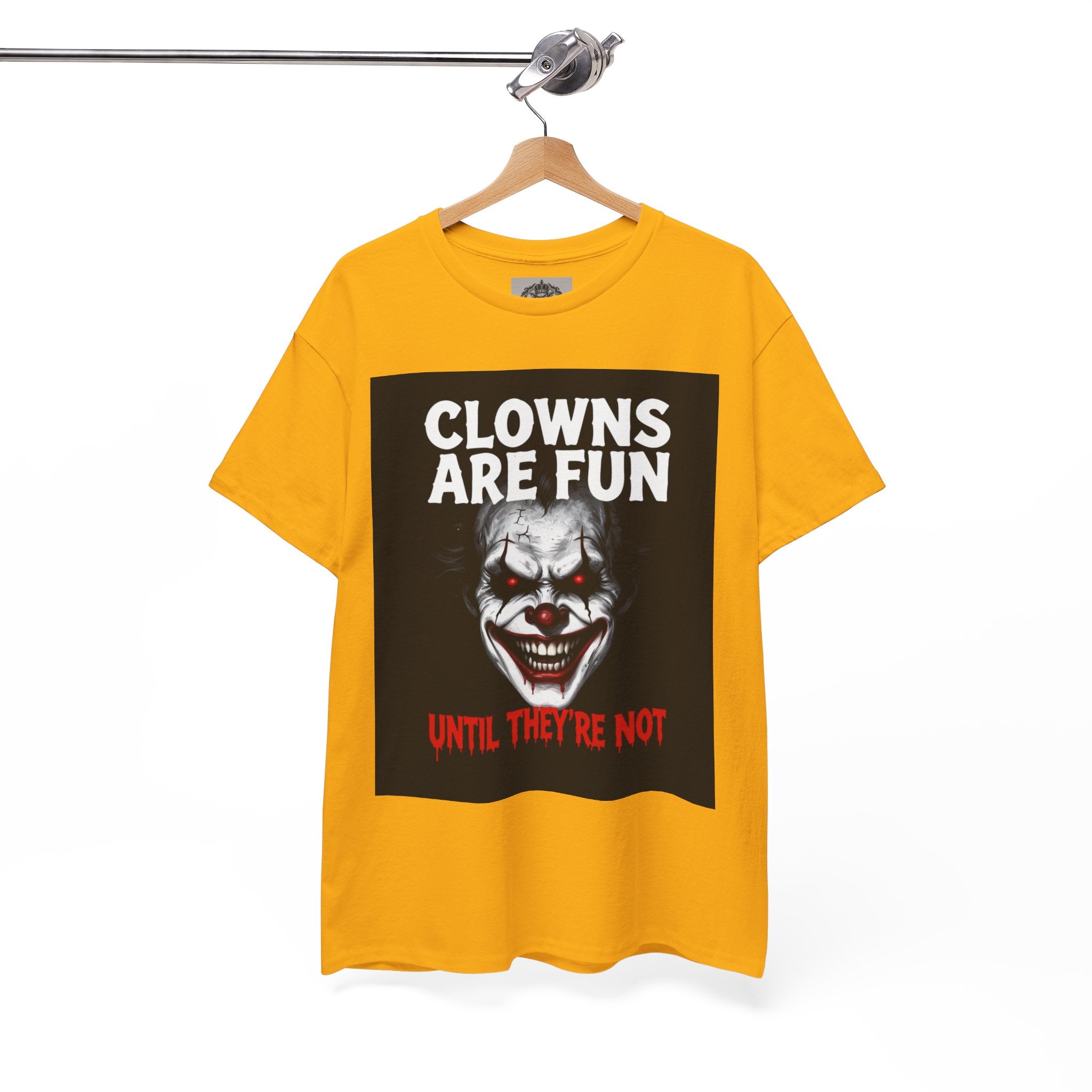 Creepy Clown T-Shirt — "Clowns Are Fun Until They're Not" Horror Tee