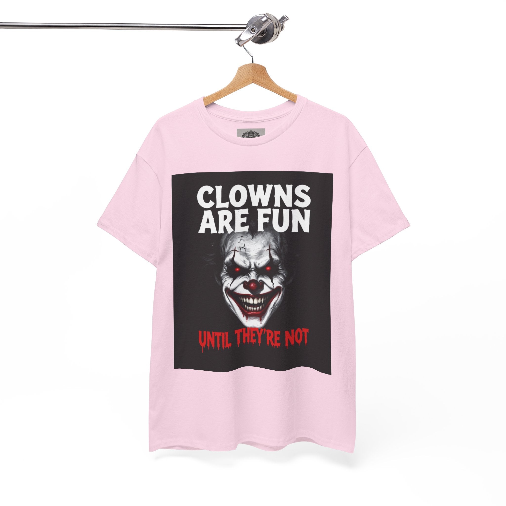 Creepy Clown T-Shirt — "Clowns Are Fun Until They're Not" Horror Tee