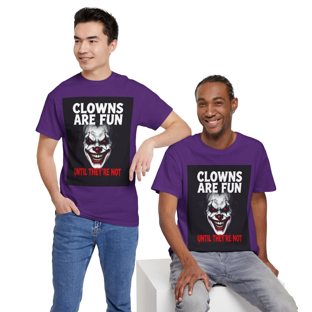 Creepy Clown T-Shirt — "Clowns Are Fun Until They're Not" Horror Tee