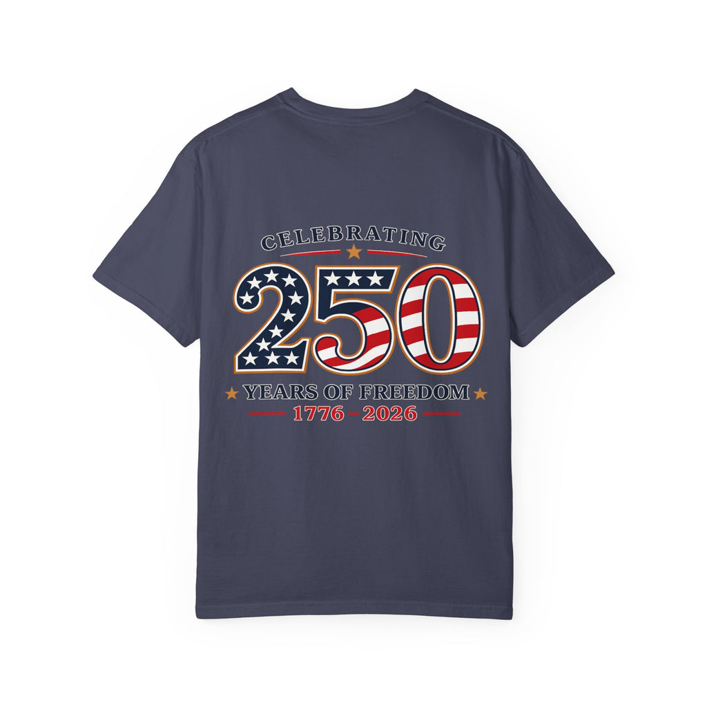 250 Years of Freedom 1776-2026 T-shirt | American Flag Patriotic Tee