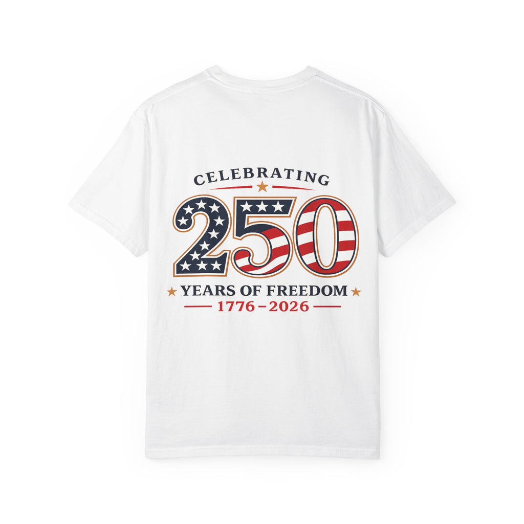 250 Years of Freedom 1776-2026 T-shirt | American Flag Patriotic Tee