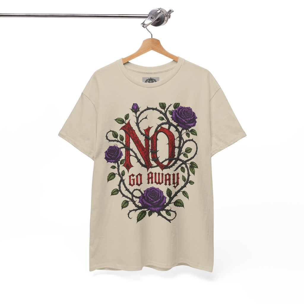 No Go Away T-Shirt | Gothic Purple Roses, Dark Floral Typography