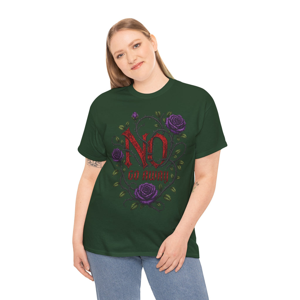 No Go Away T-Shirt | Gothic Purple Roses, Dark Floral Typography