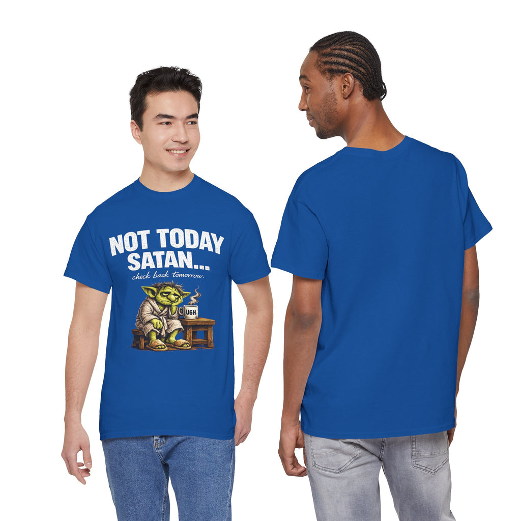 Not Today Satan Goblin Tee | Funny T-Shirt