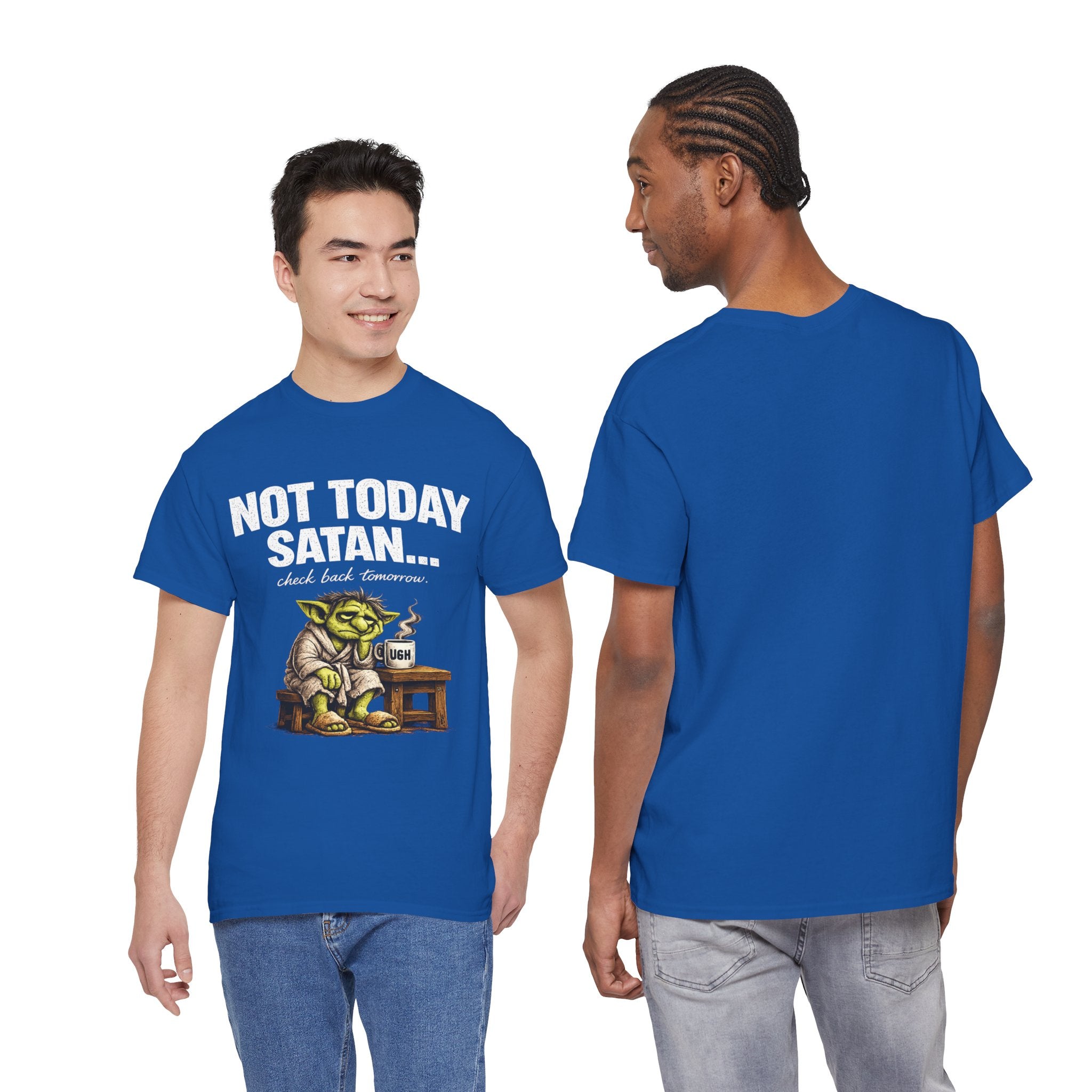 Not Today Satan Goblin Tee | Funny T-Shirt