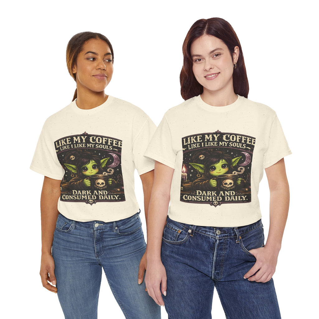 Like My Coffee Tee — "Like My Coffee Like I Like My Souls: Dark and Consumed Daily" Gothic Graphic T-Shirt