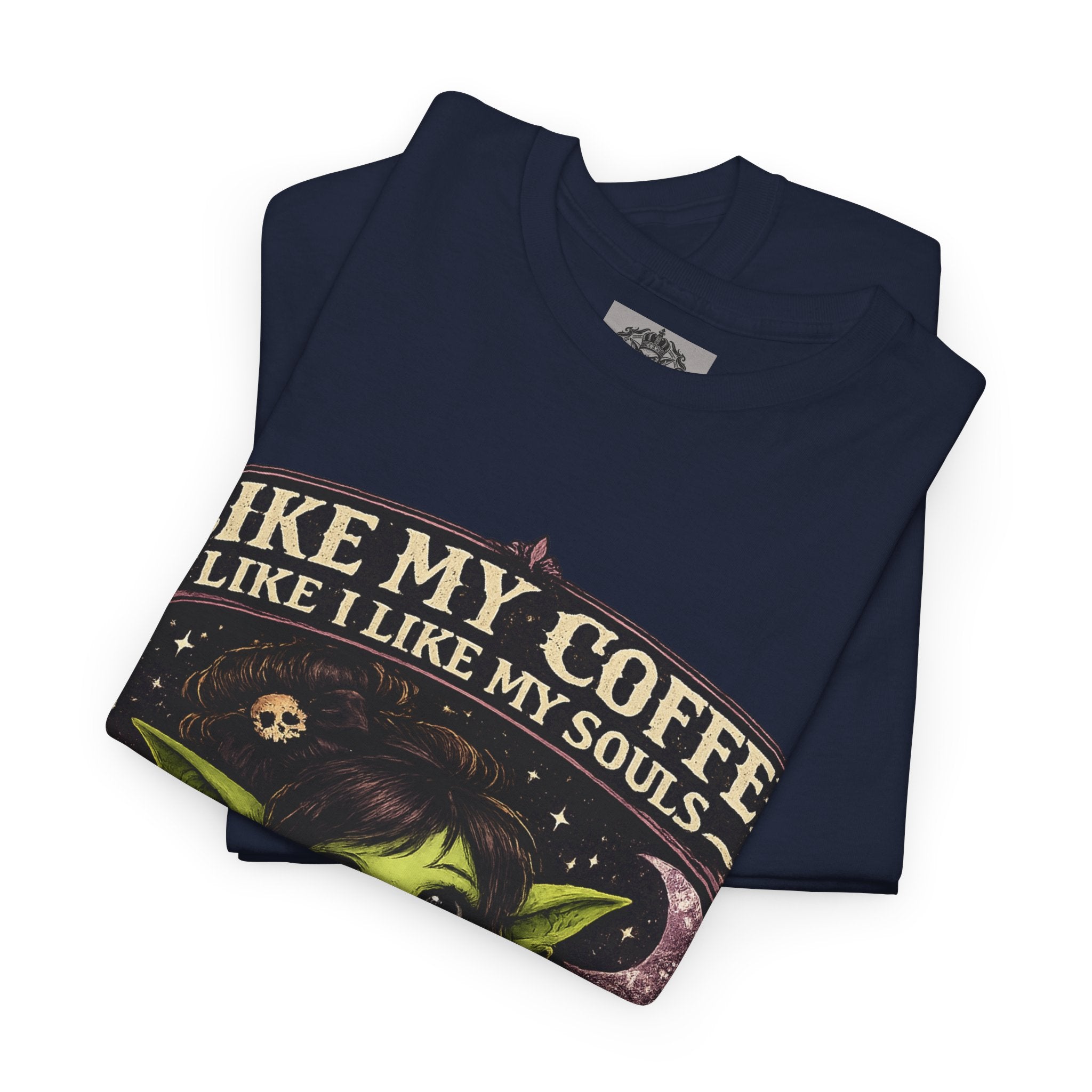 Like My Coffee Tee — "Like My Coffee Like I Like My Souls: Dark and Consumed Daily" Gothic Graphic T-Shirt